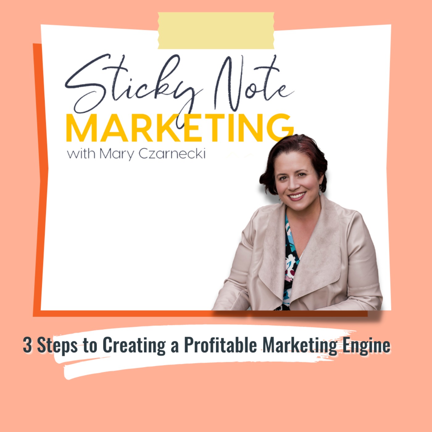 Sticky Note Marketing with Mary Czarnecki