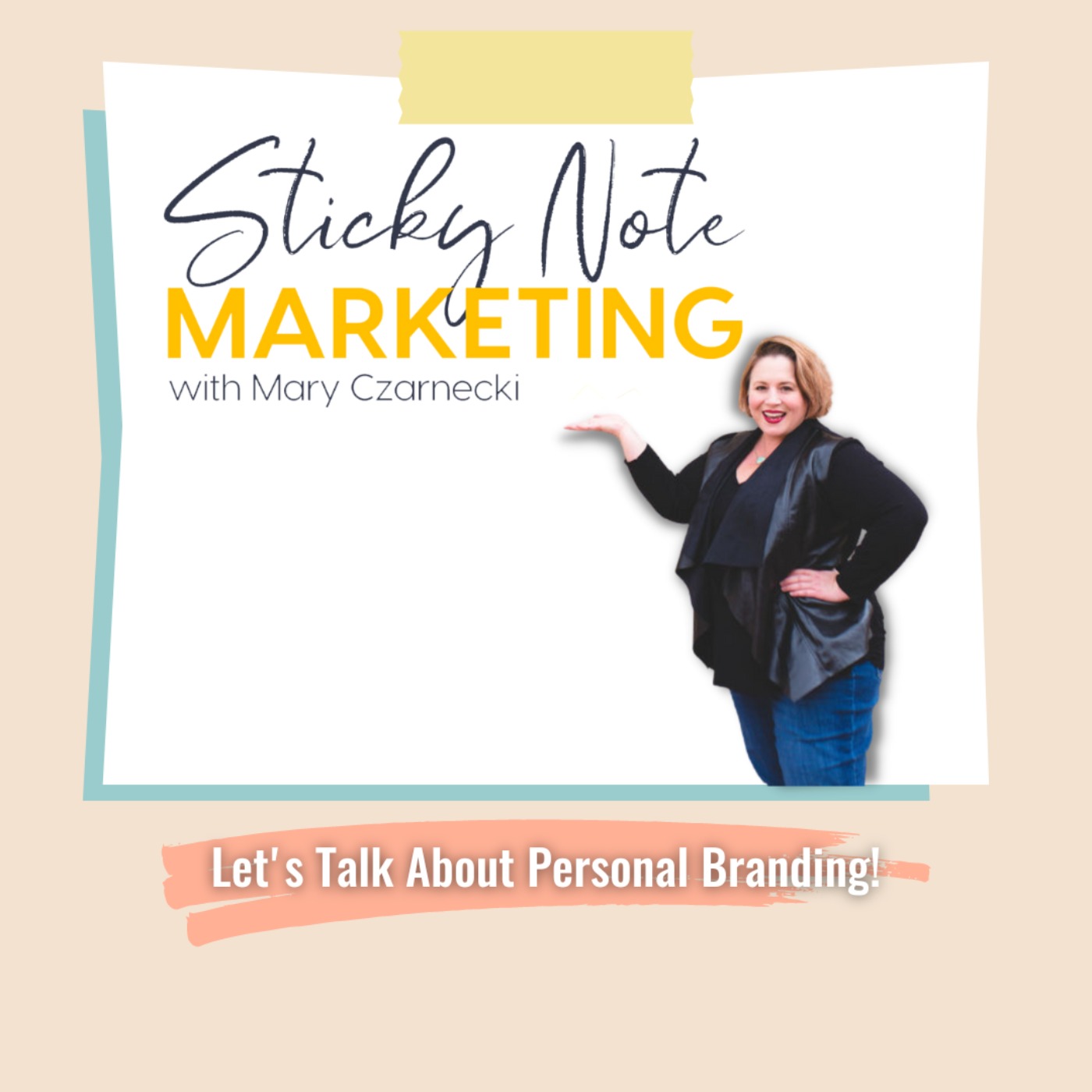 Sticky Note Marketing with Mary Czarnecki