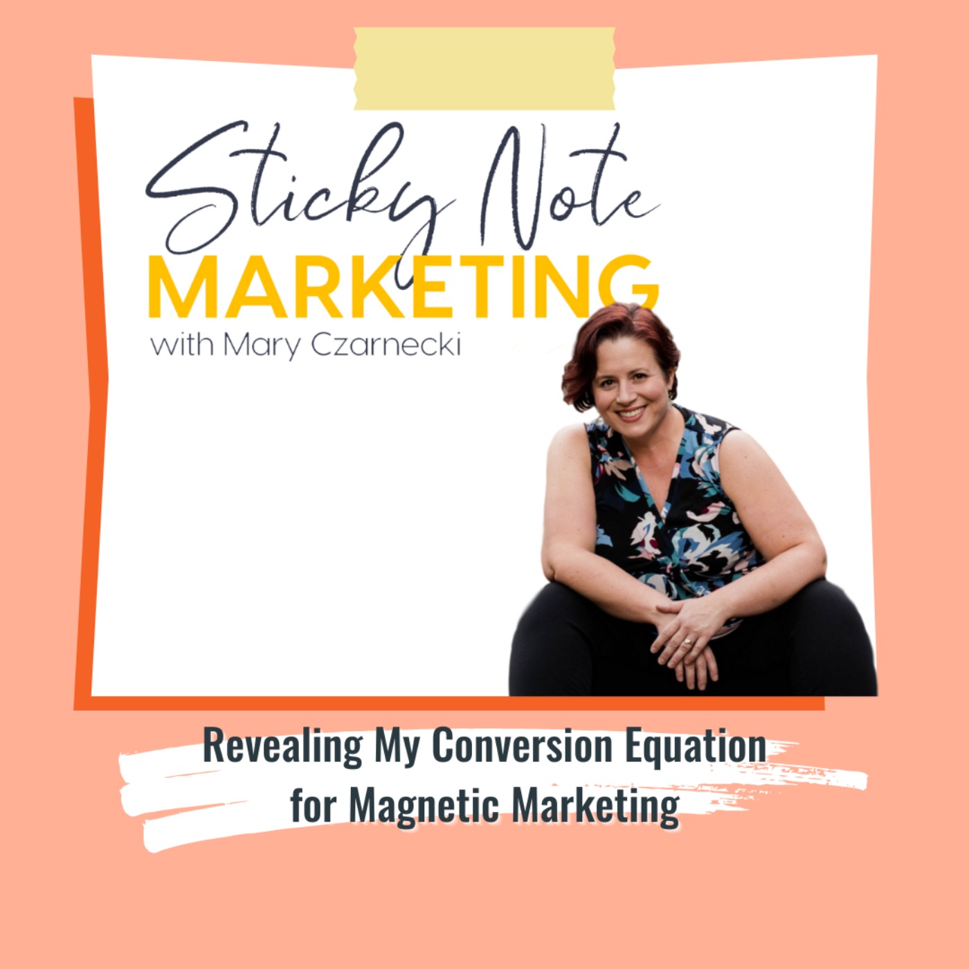Sticky Note Marketing with Mary Czarnecki