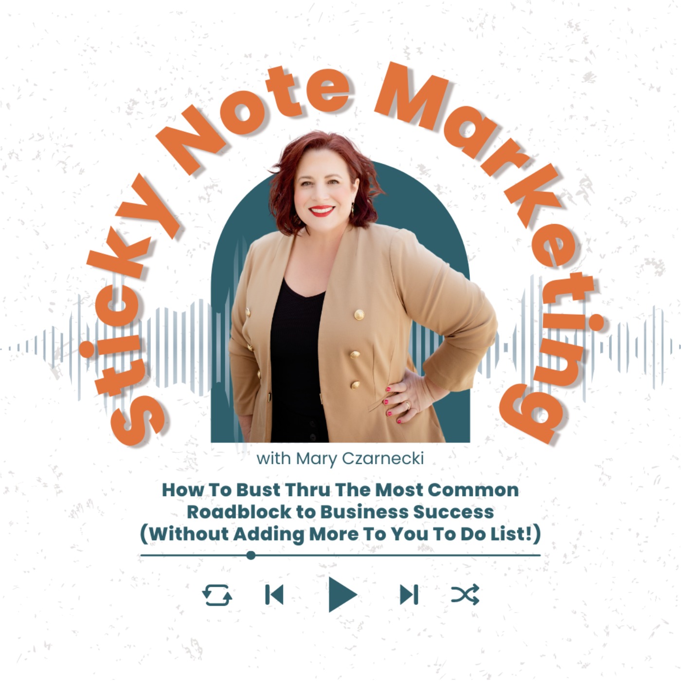 Sticky Note Marketing with Mary Czarnecki