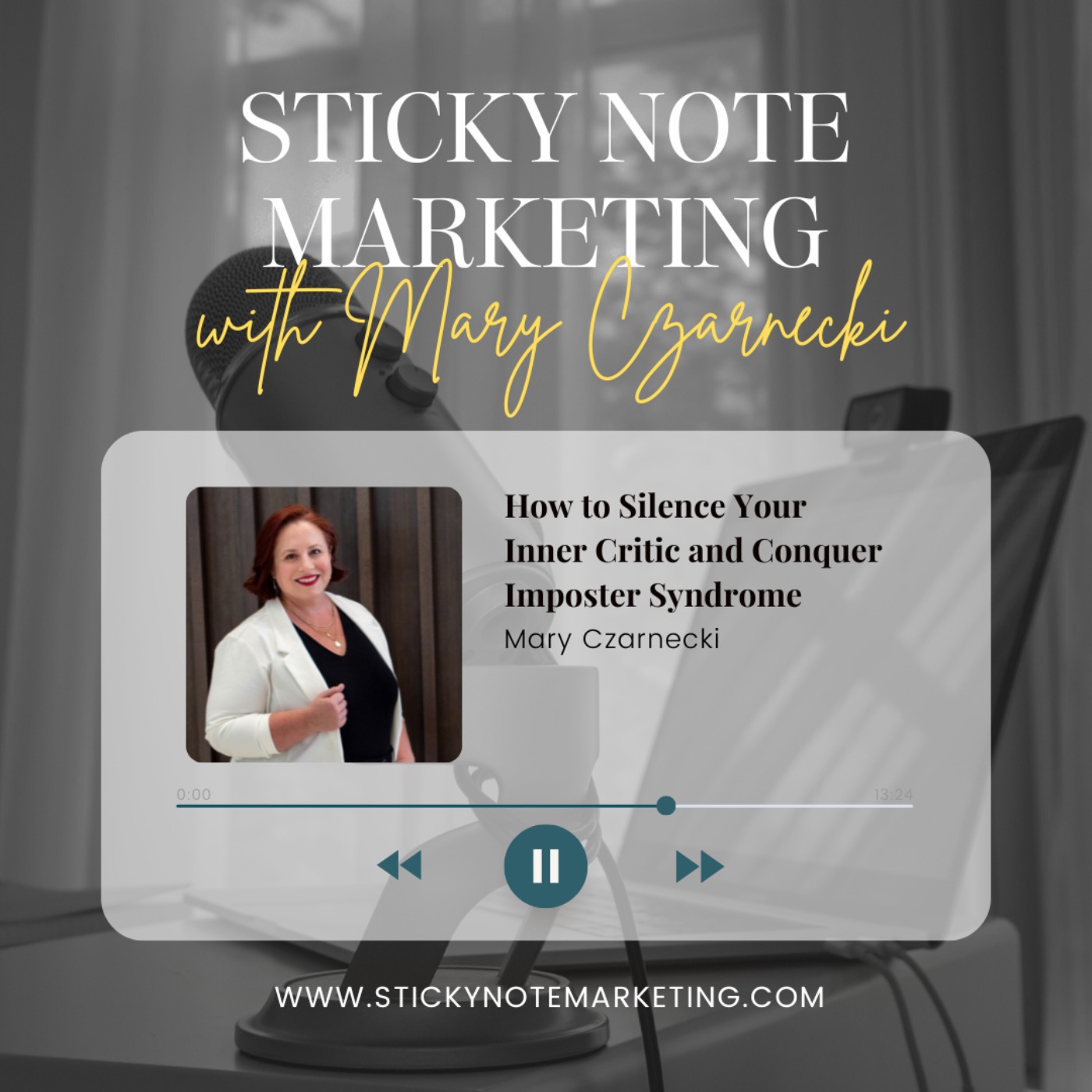 Sticky Note Marketing with Mary Czarnecki