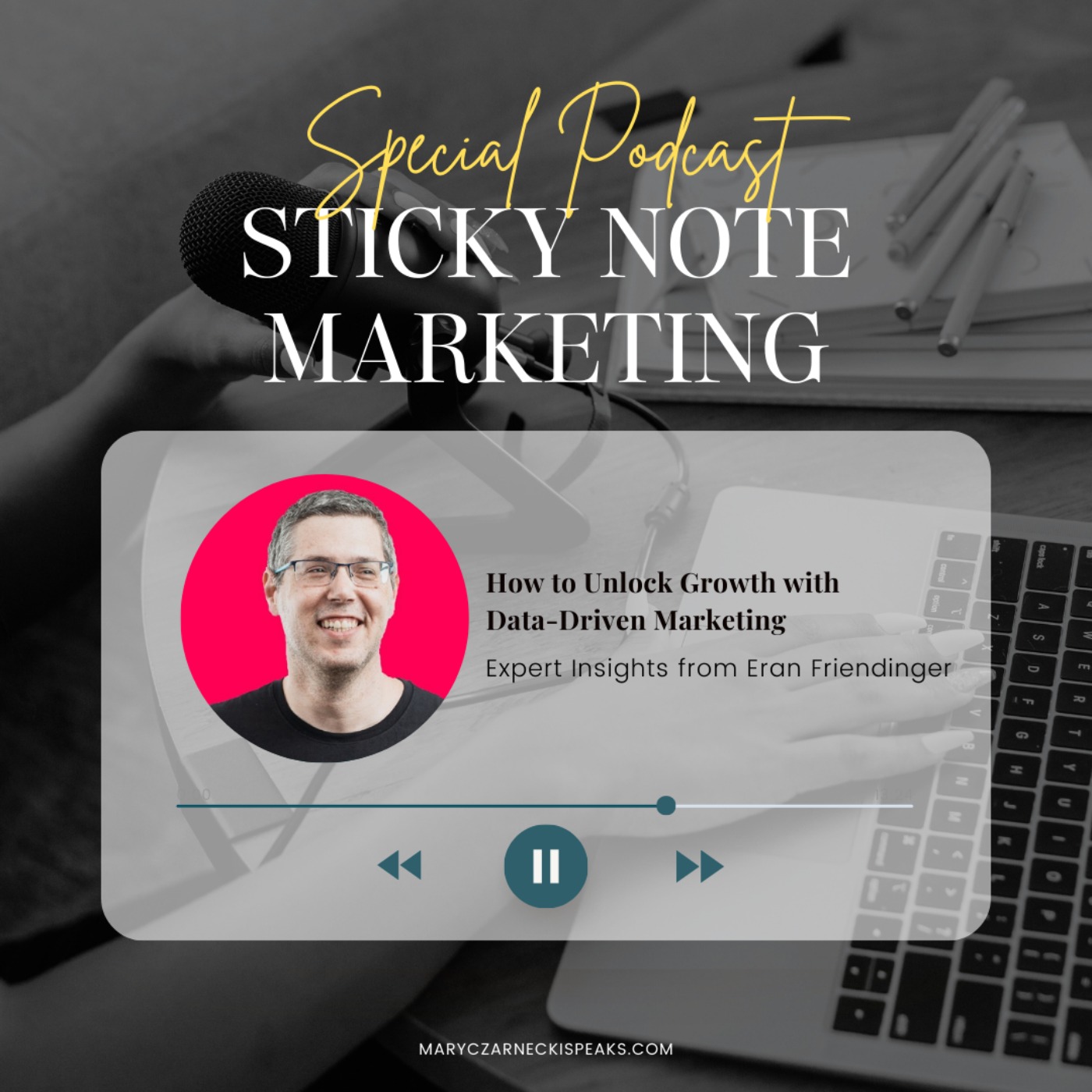 Sticky Note Marketing with Mary Czarnecki