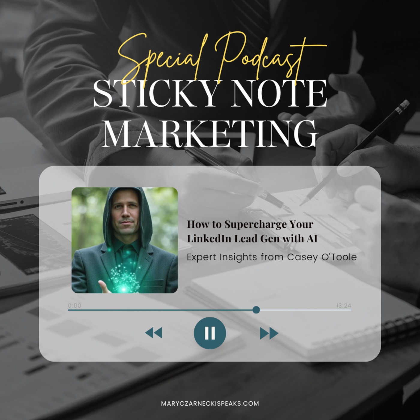 Sticky Note Marketing with Mary Czarnecki