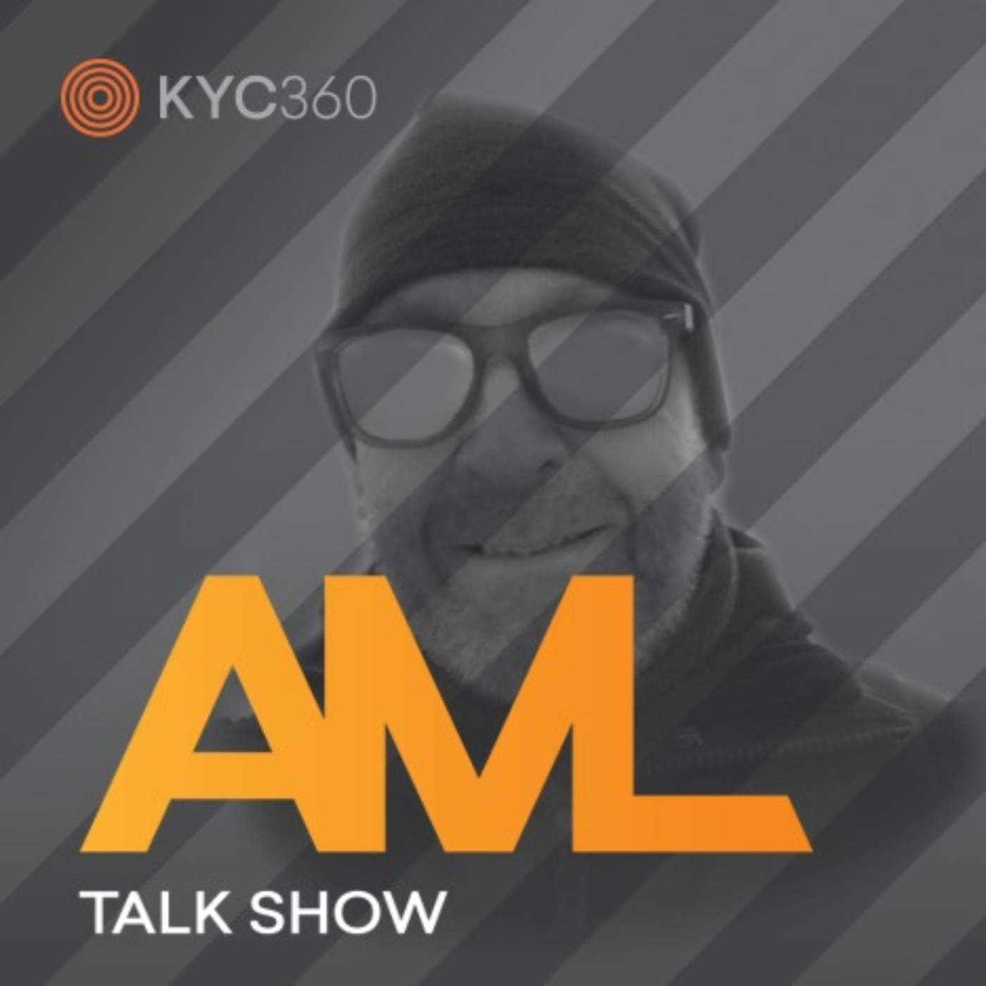 AML Talk Show brought to you by KYC360.com, with host Stephen Platt