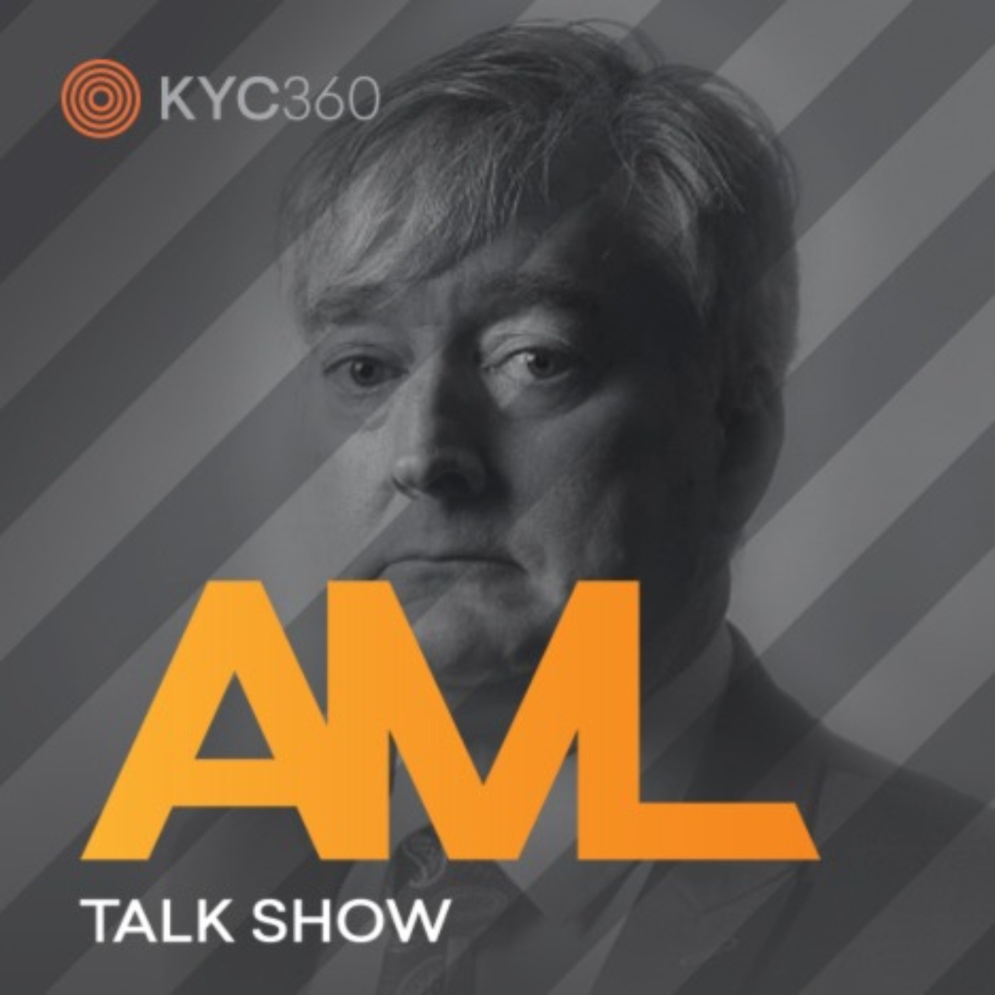 AML Talk Show brought to you by KYC360.com, with host Stephen Platt