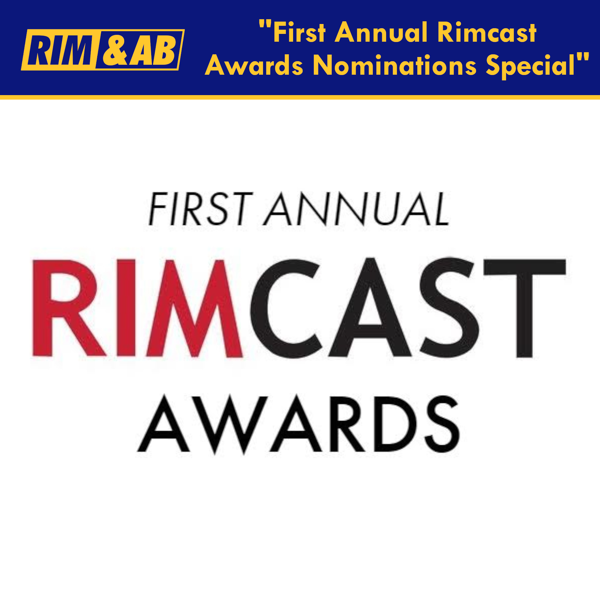 cover art for RIMCAST #17 - "First Annual RIMCAST Awards Nomination Special"
