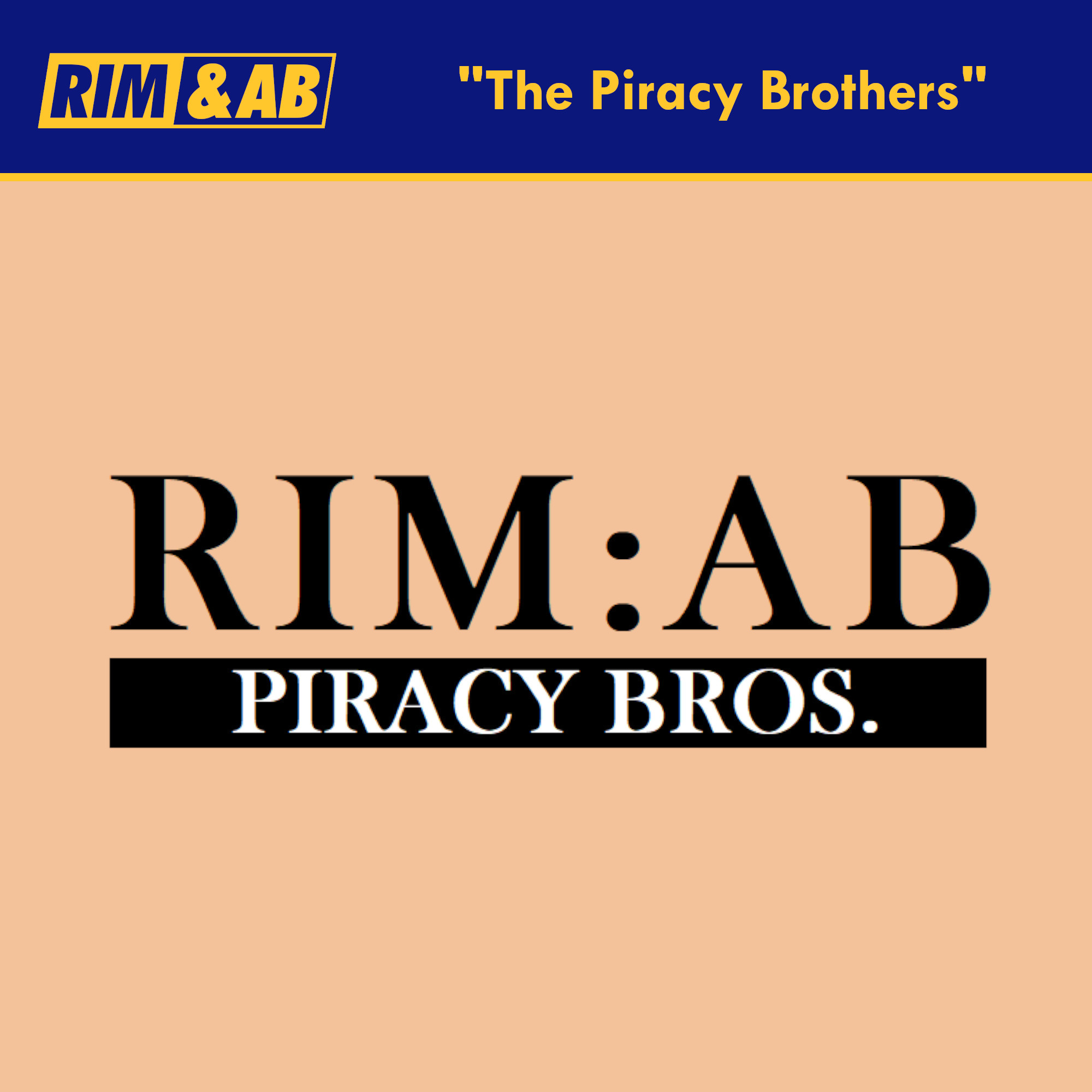 cover art for "The Piracy Brothers" | Rimcast with Rim and AB