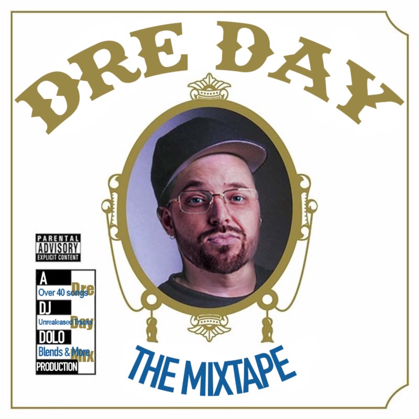 DJ DOLO - Dre Day The Mixtape