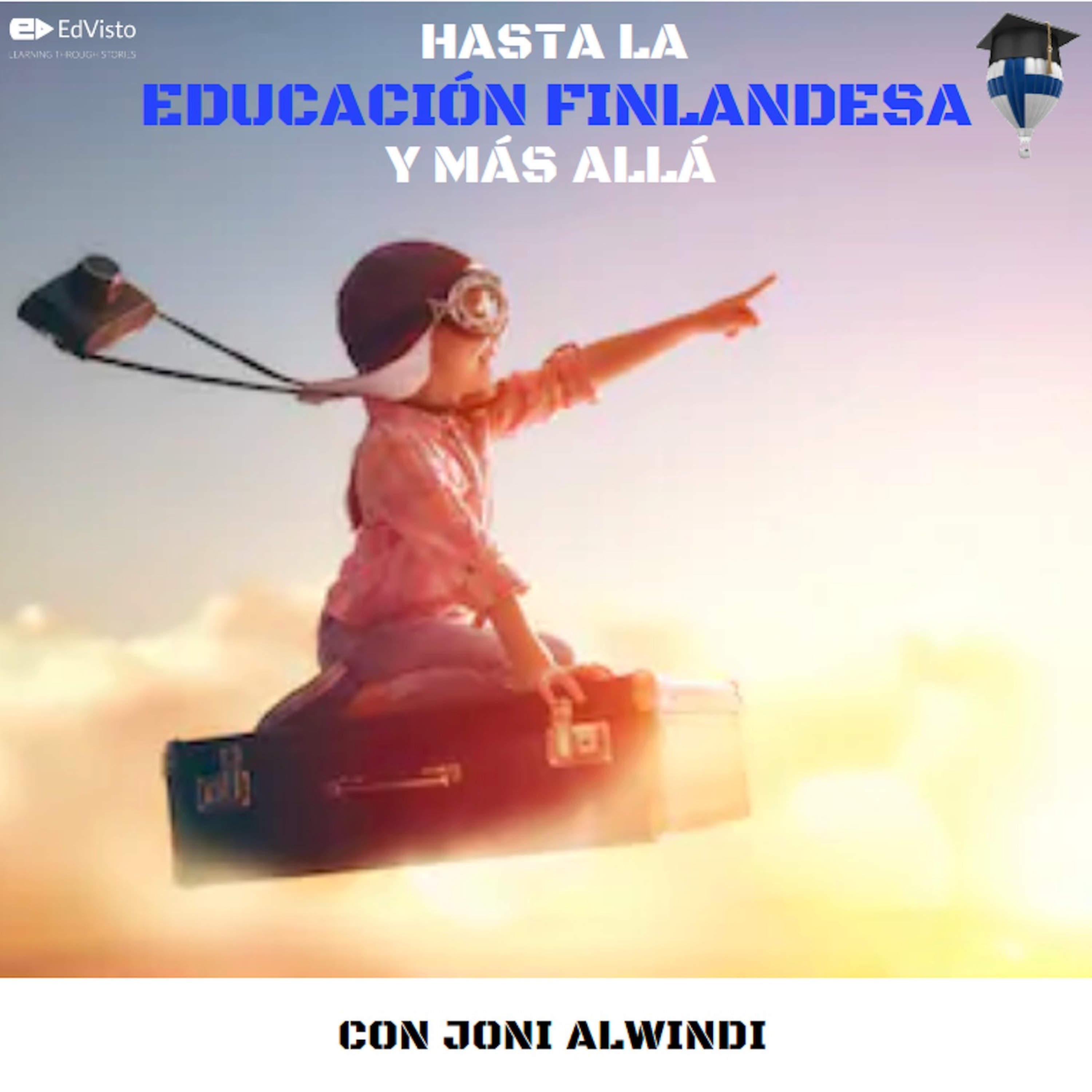 Hasta la Educación Finlandesa y Más Allá
