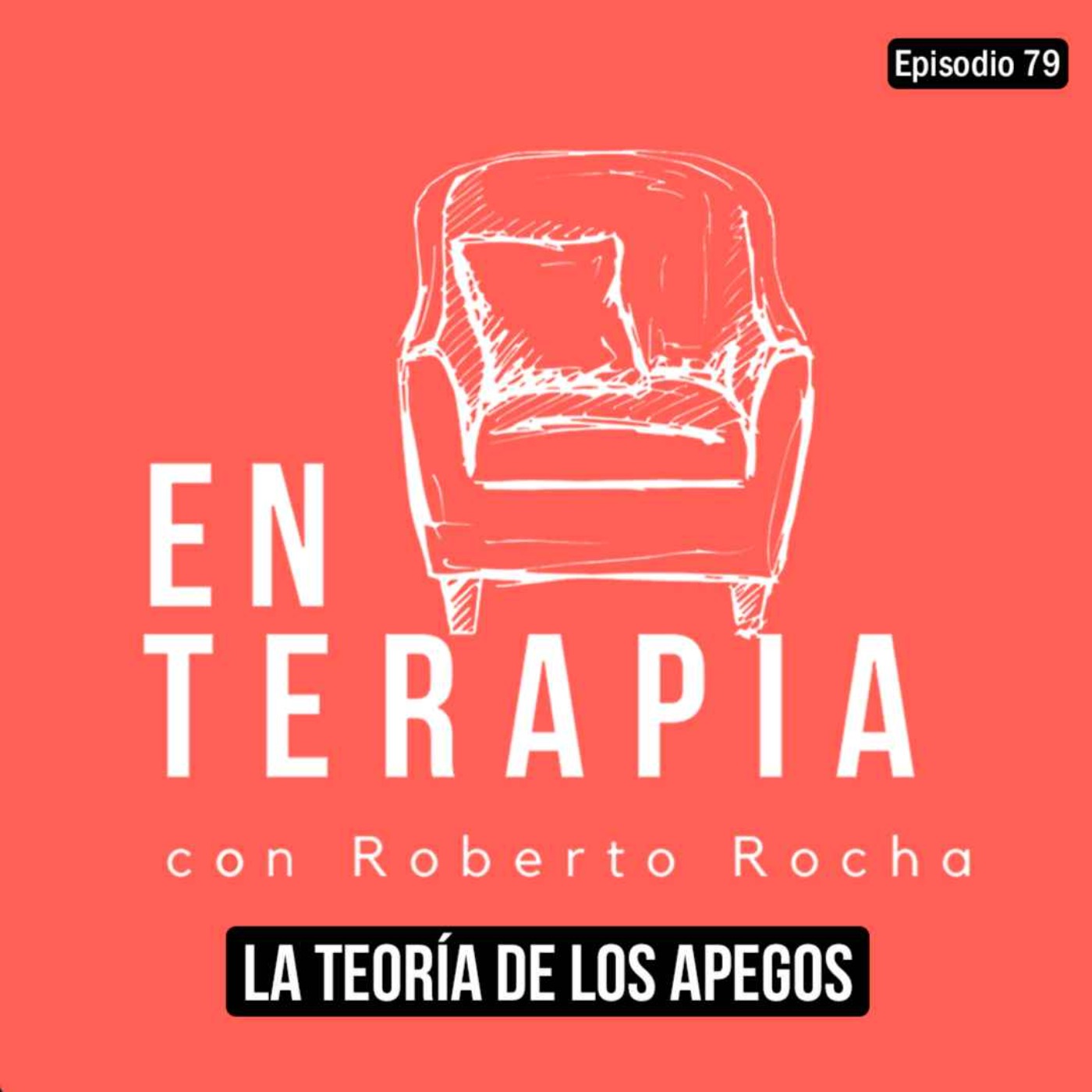Ep 79 La teoría de los apegos