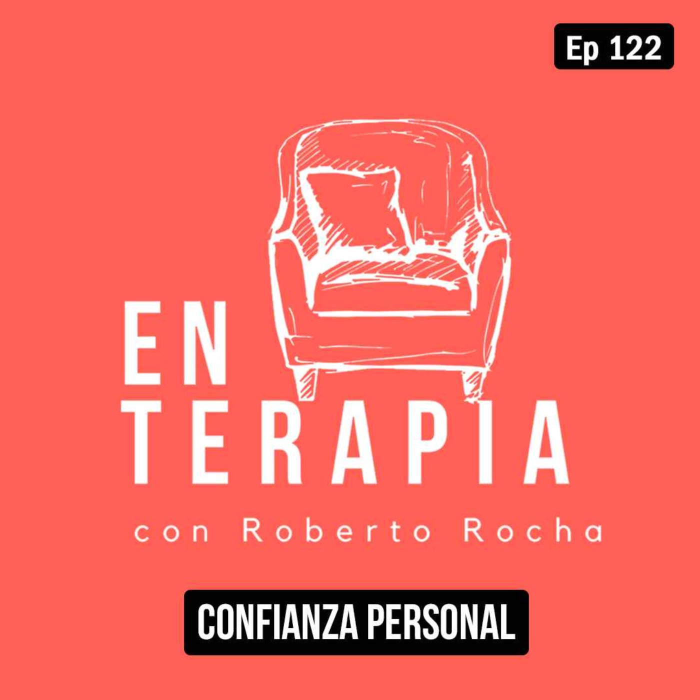 Ep 122 Confianza personal