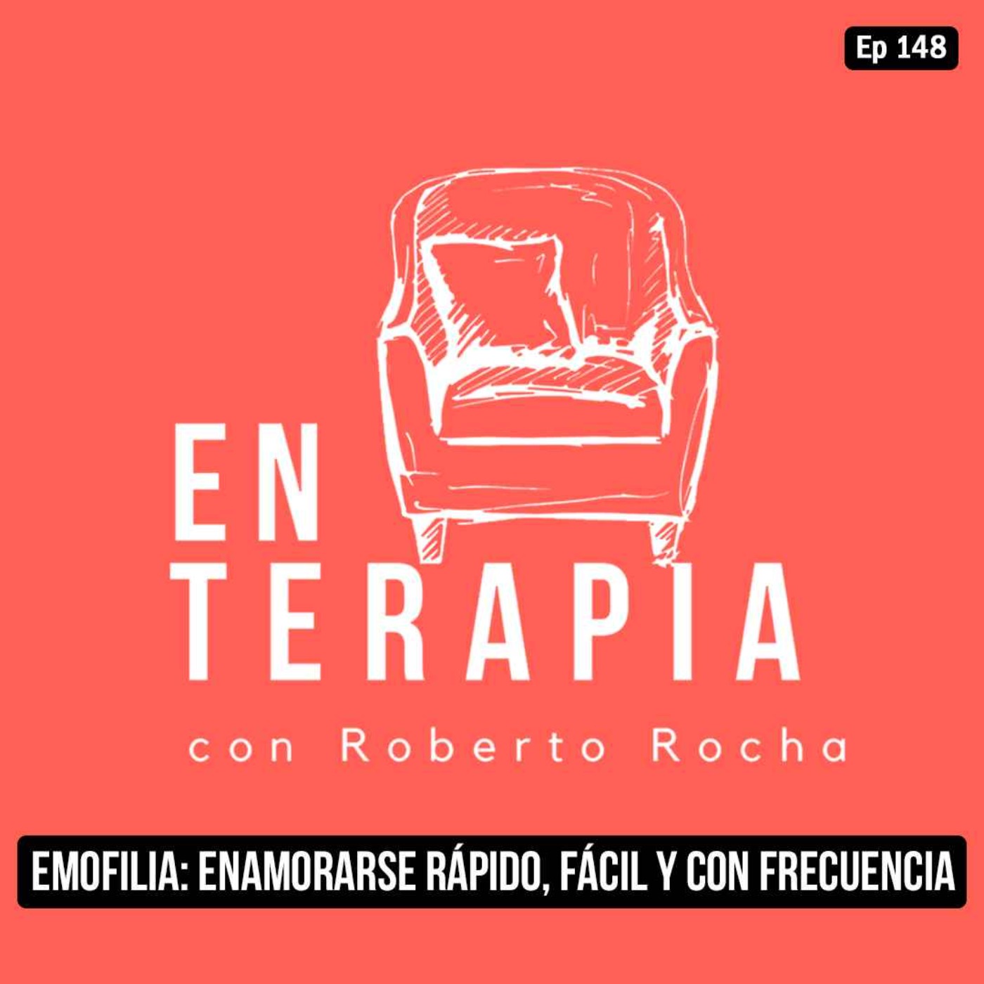 Ep 148 Emofilia: enamorarse rápido, fácil y con frecuencia