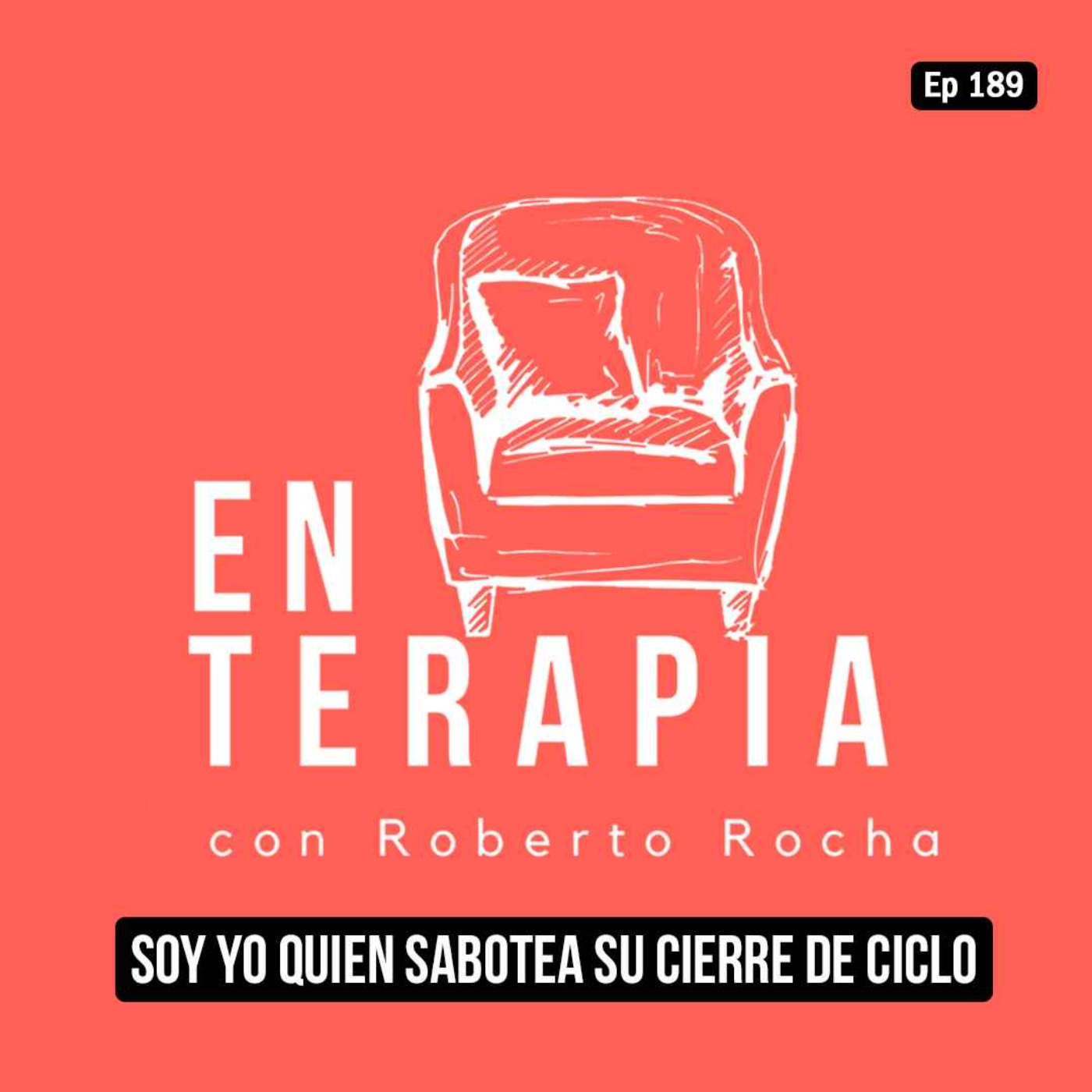 Ep 189 Soy yo quien sabotea su cierre de ciclo