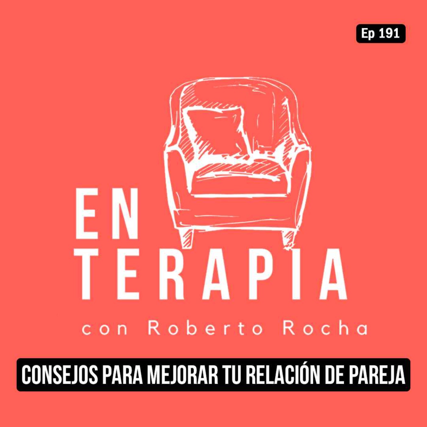 Ep 191 Consejos para mejorar tu relación