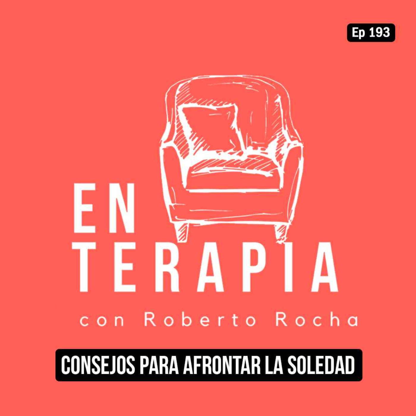 Ep 193 Consejos para afrontar la soledad