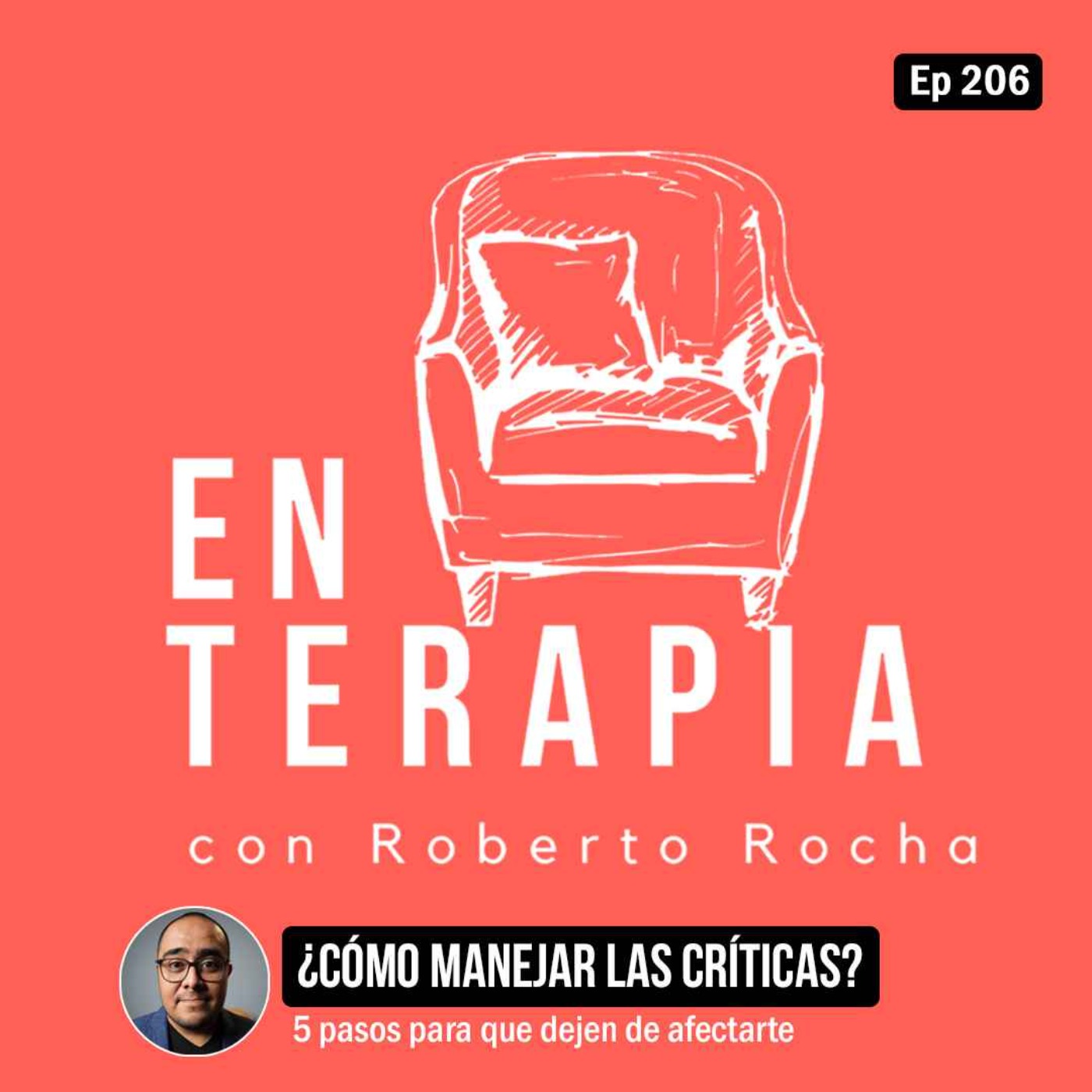 Ep 206 ¿Cómo manejar las críticas?