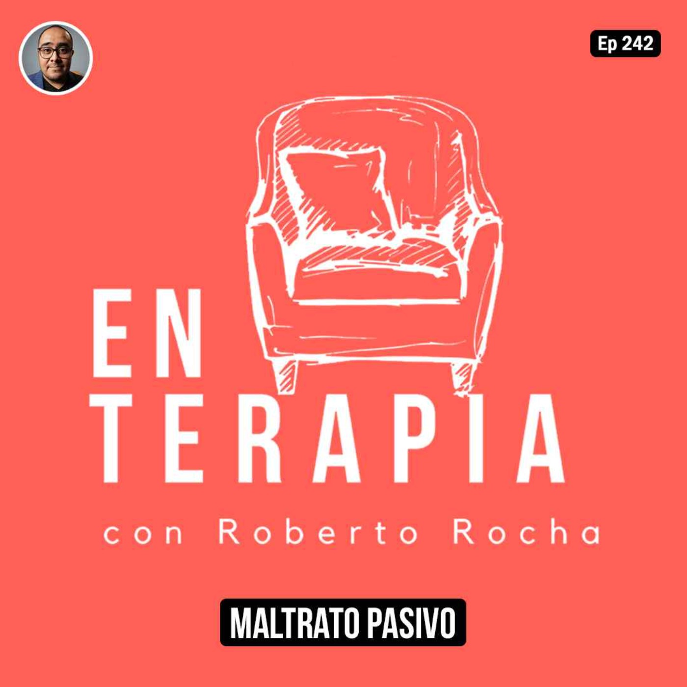 Ep 242 Maltrato pasivo