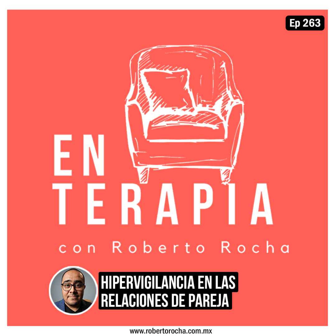 Ep 263 Hipervigilancia en las relaciones de pareja