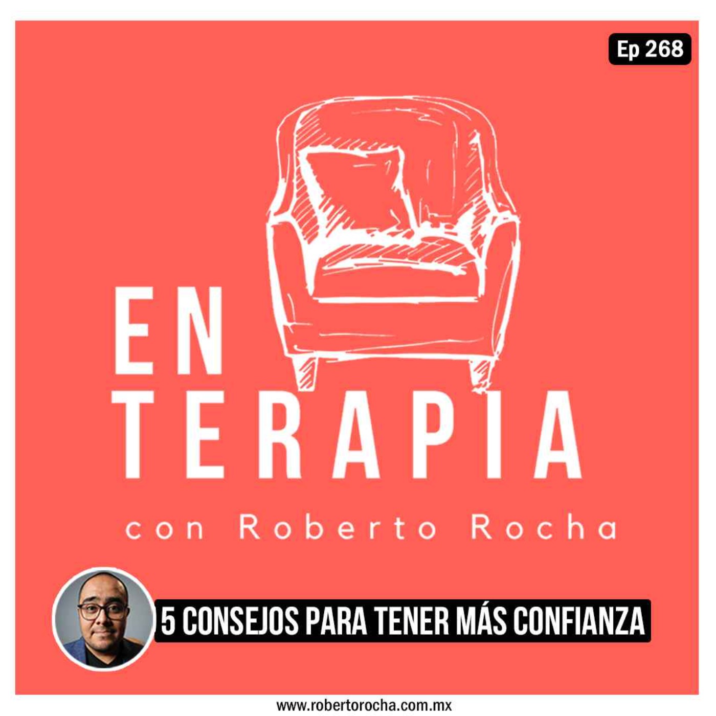 Ep 268 5 consejos para tener más confianza