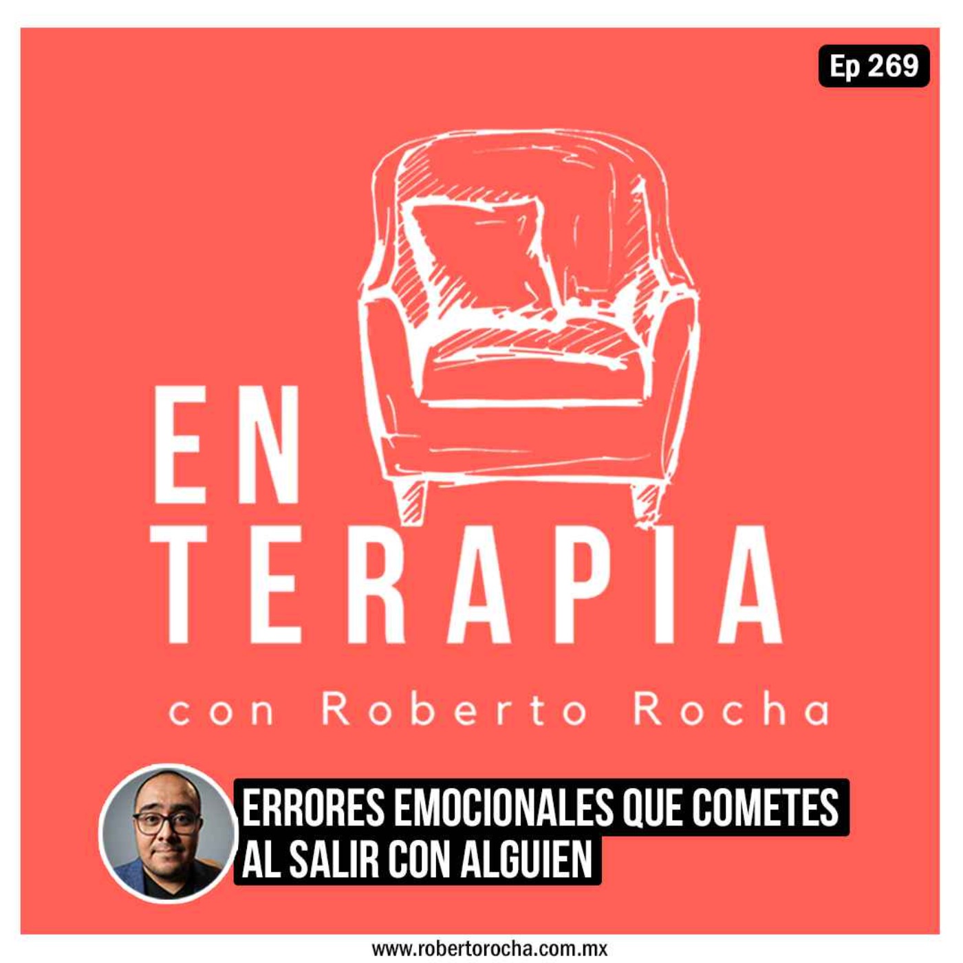Ep 269 Errores emocionales que cometes al salir con alguien