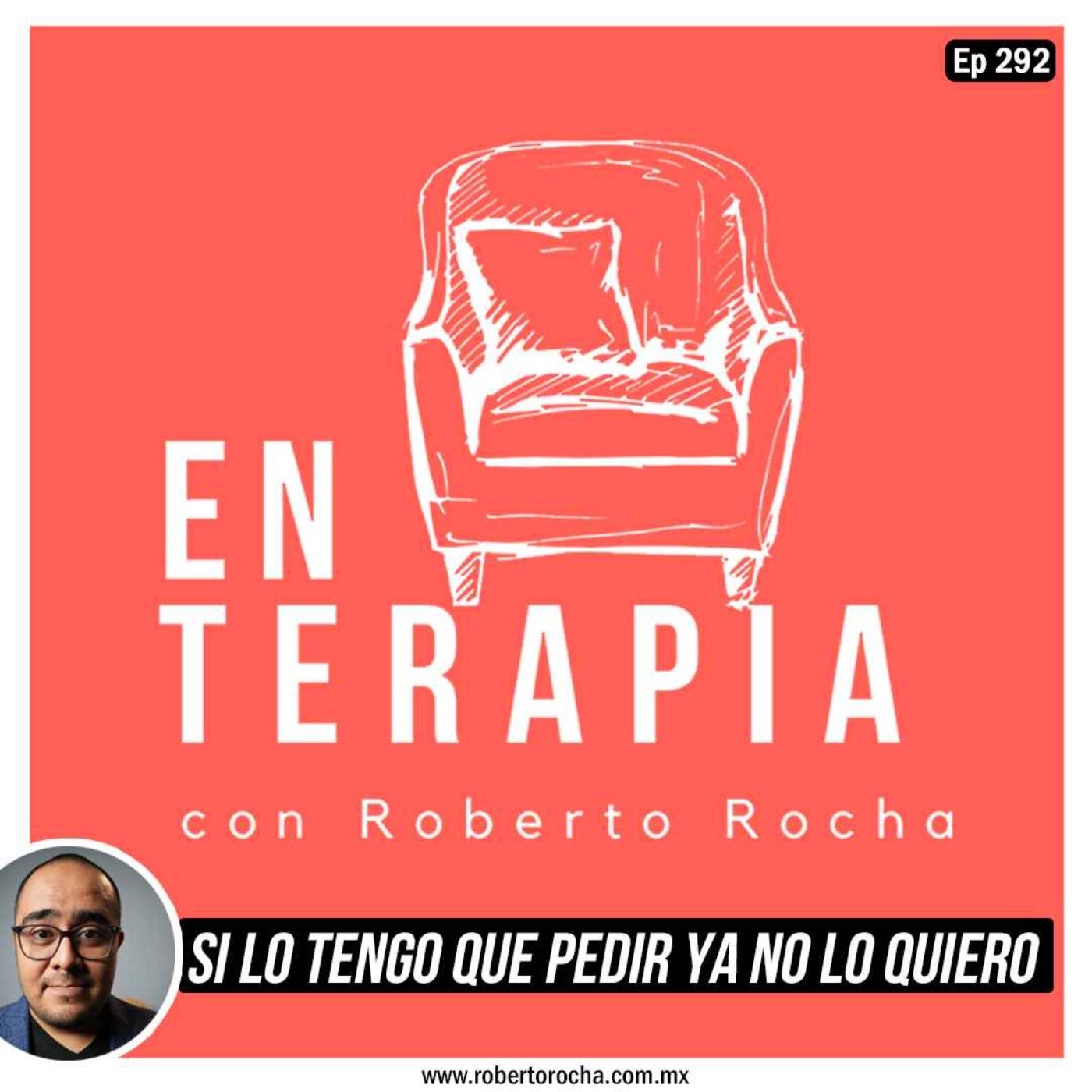 Ep 292 Si lo tengo que pedir ya no lo quiero Ep 292 Si lo tengo que pedir ya no lo quiero