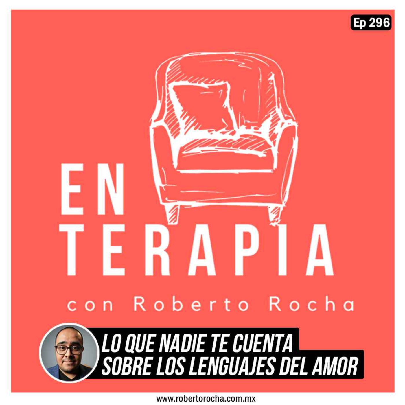 Ep 296 Lo que nadie te cuenta sobre los lenguajes del amor Ep 296 Lo que nadie te cuenta sobre los lenguajes del amor