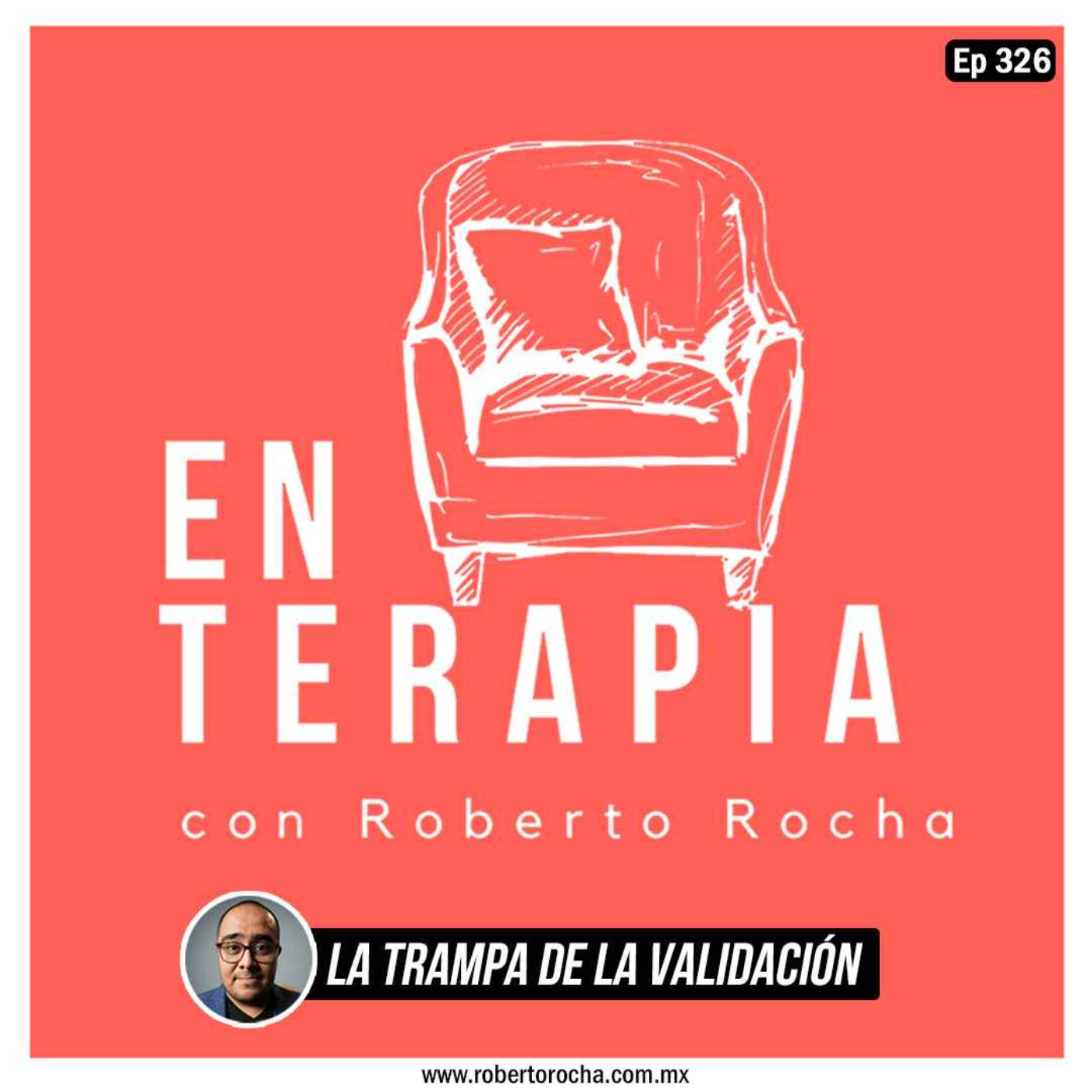 Ep 326 La trampa de la validación episode artwork