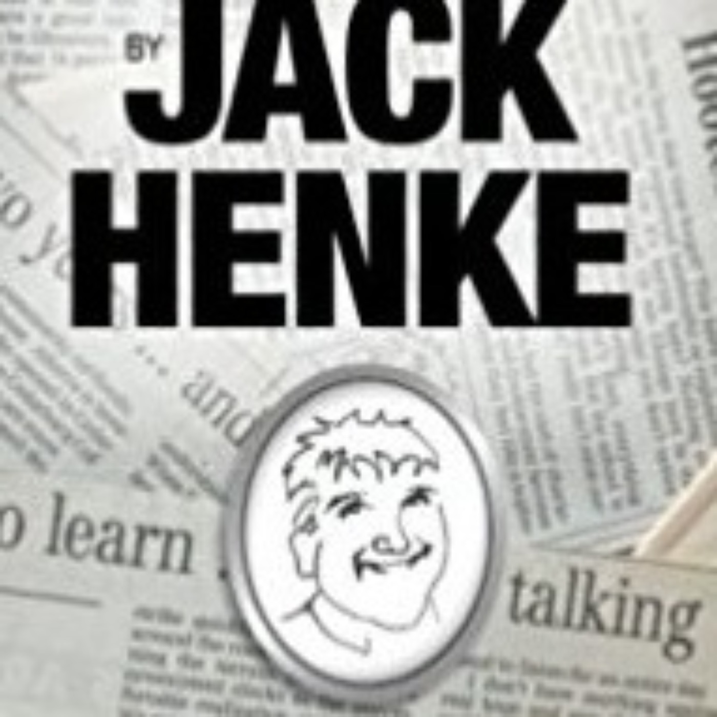 cover art for The Jack Henke Show with Guests Joe Fazio and Terry Sweet