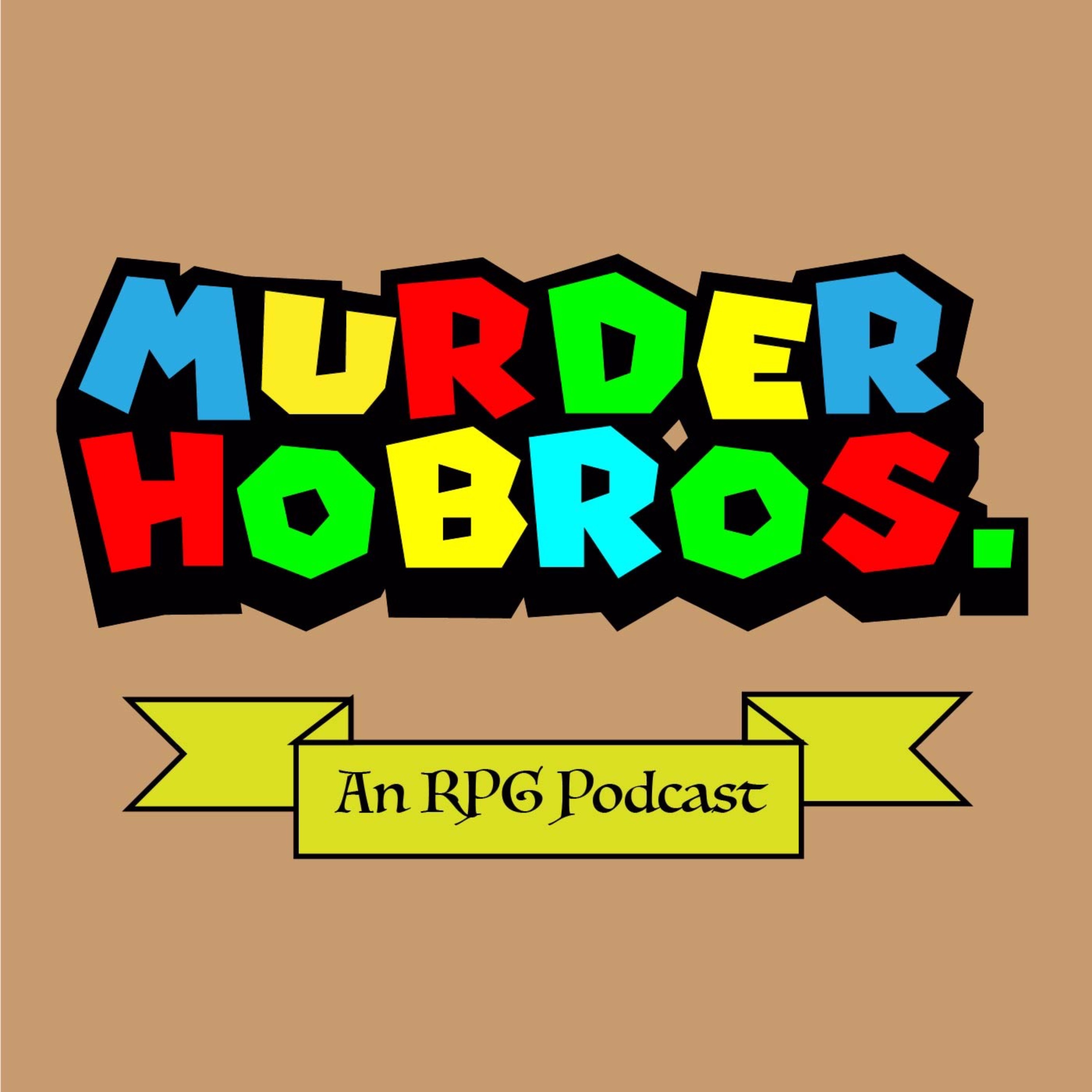Murder Hobros