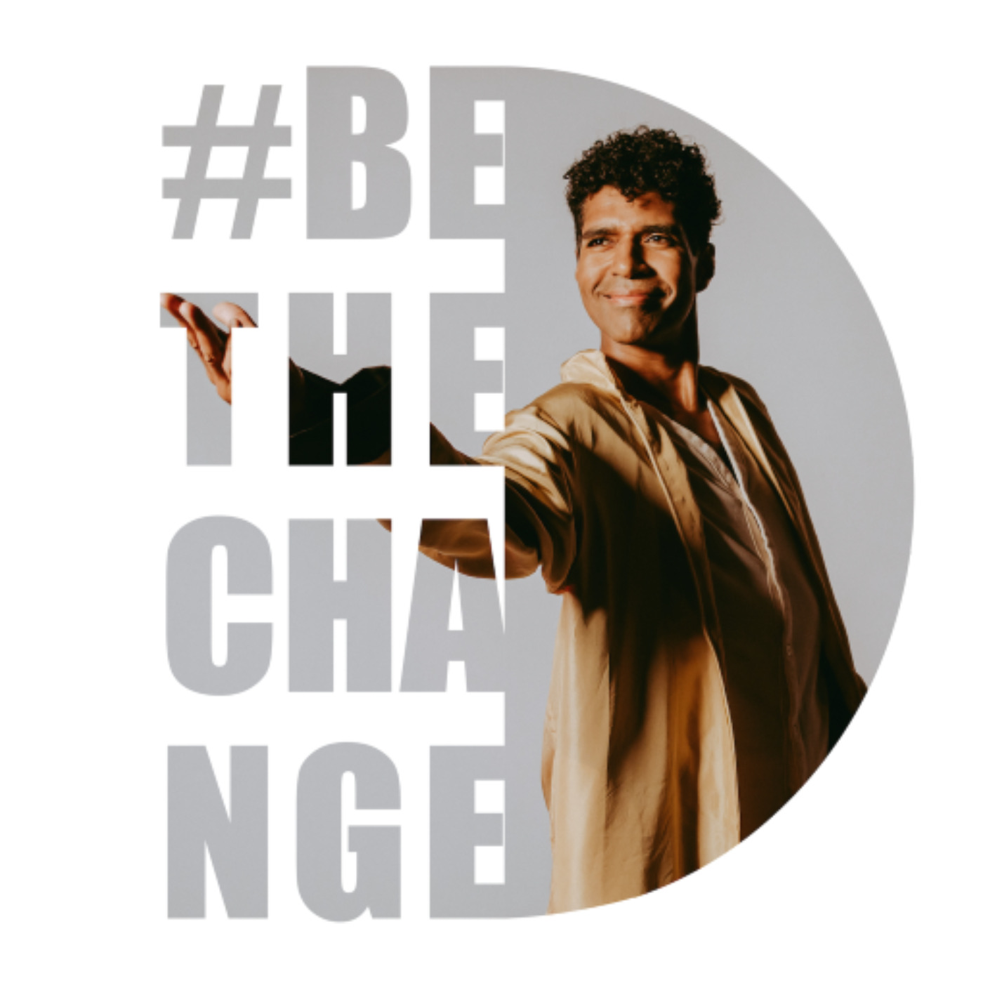 Be the Change