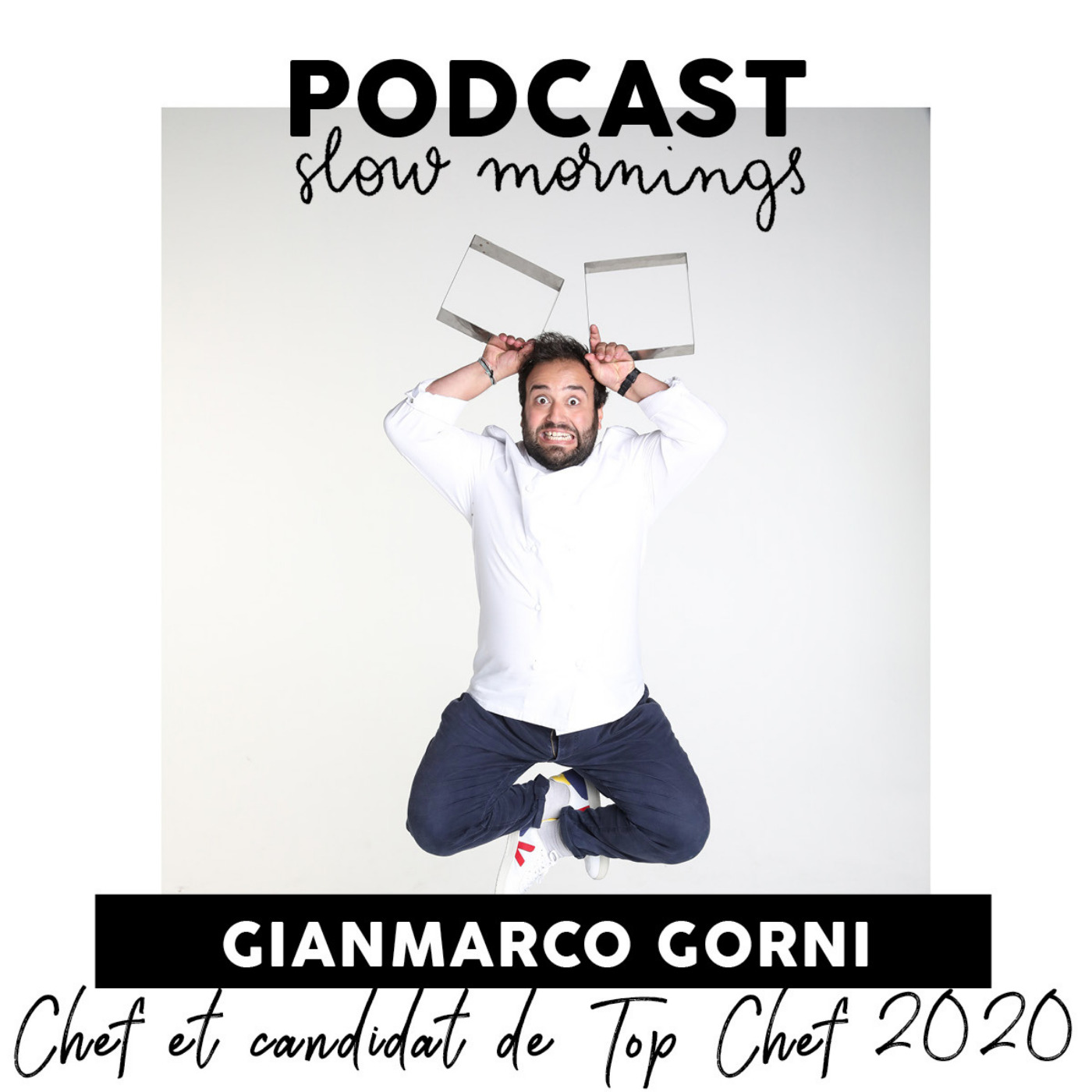#8 Gianmarco Gorni, Candidat Top Chef 2020 et Chef chez Goguette