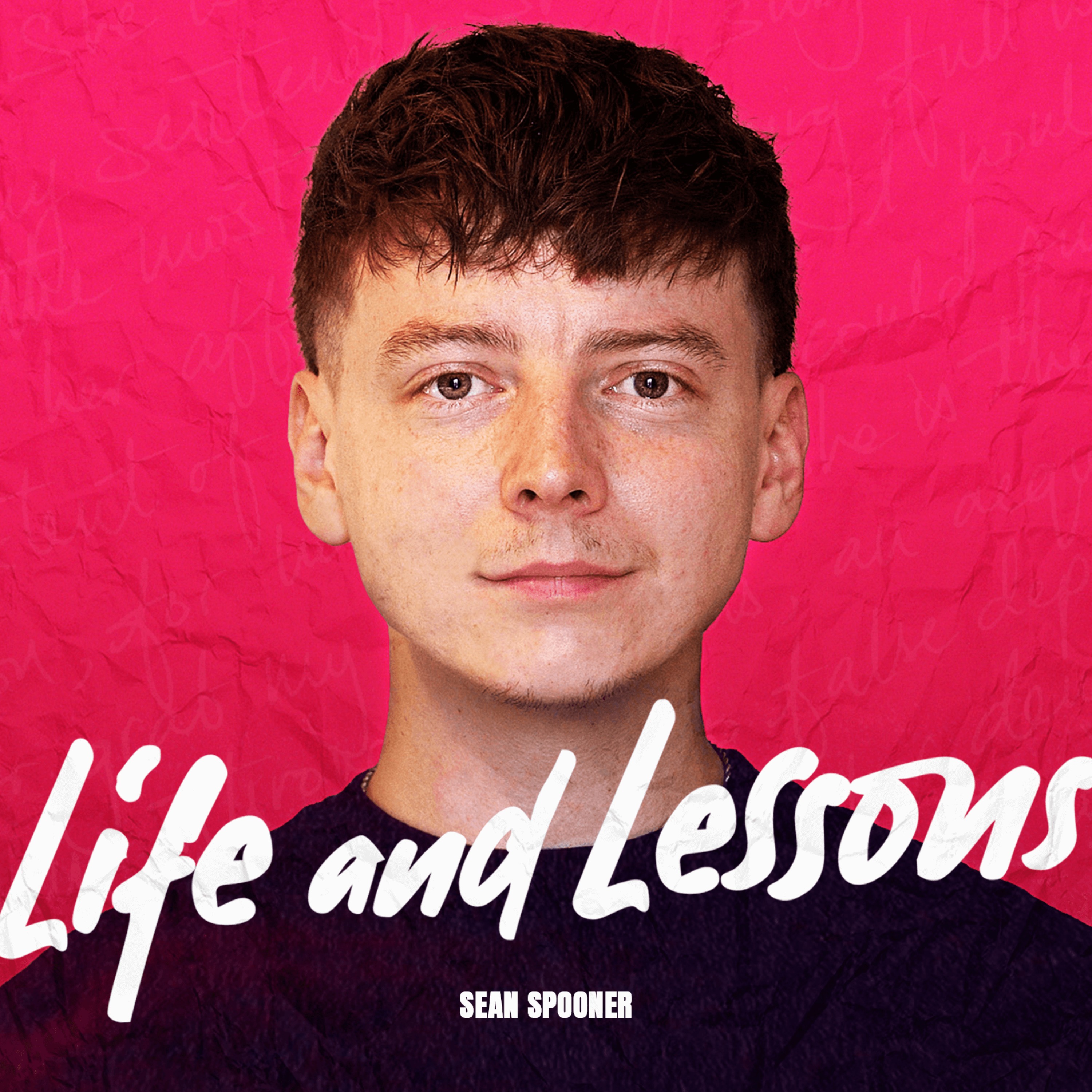 Life and Lessons by Sean Spooner