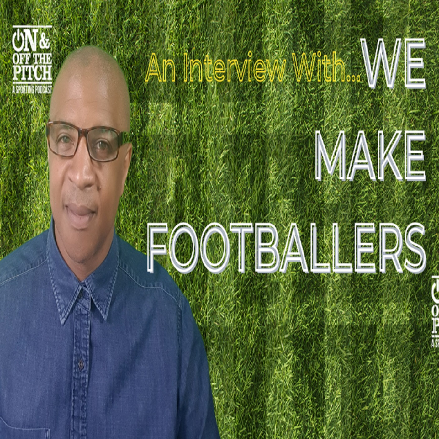 cover art for An Interview With We Make Footballers