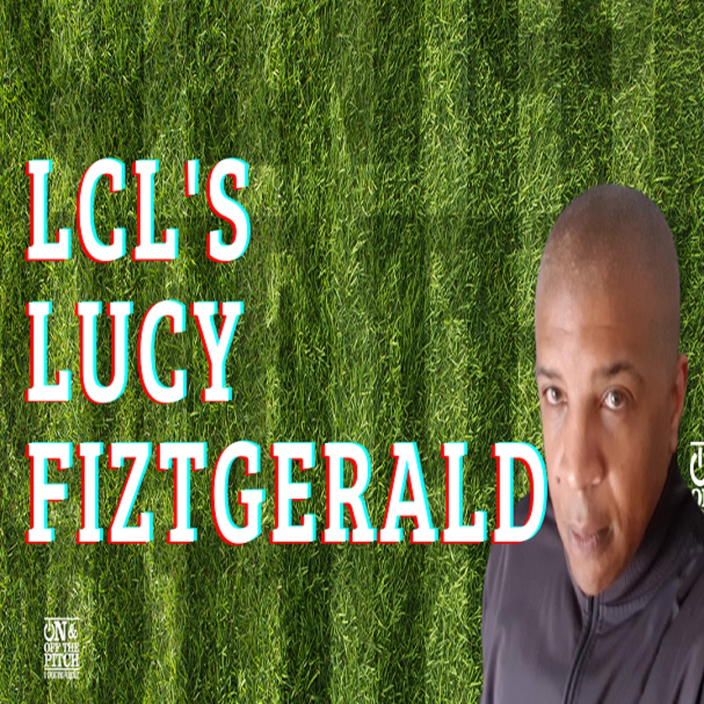 cover art for Off the pitch with Lucy Fitzgerald