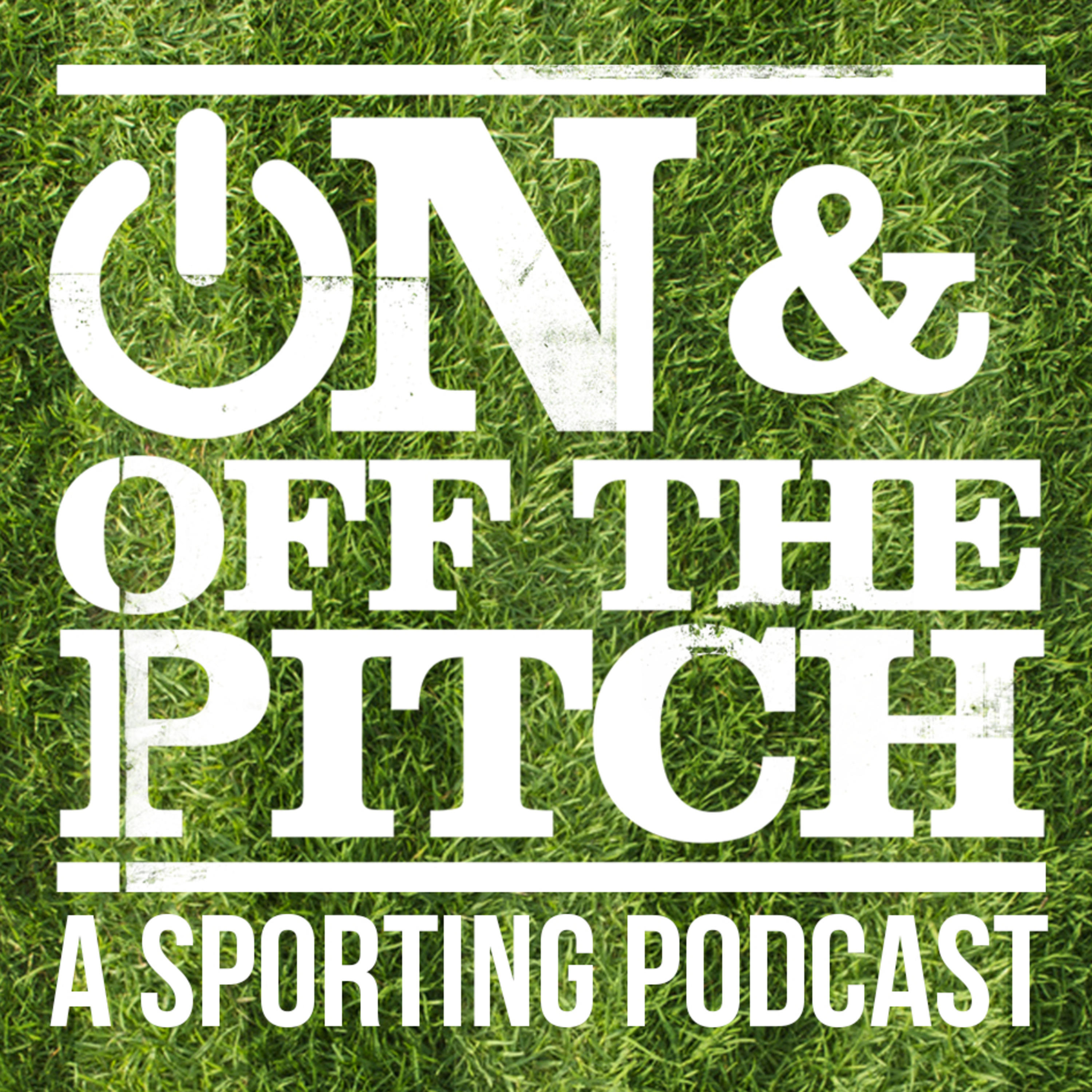 On And Off The Pitch Podcast