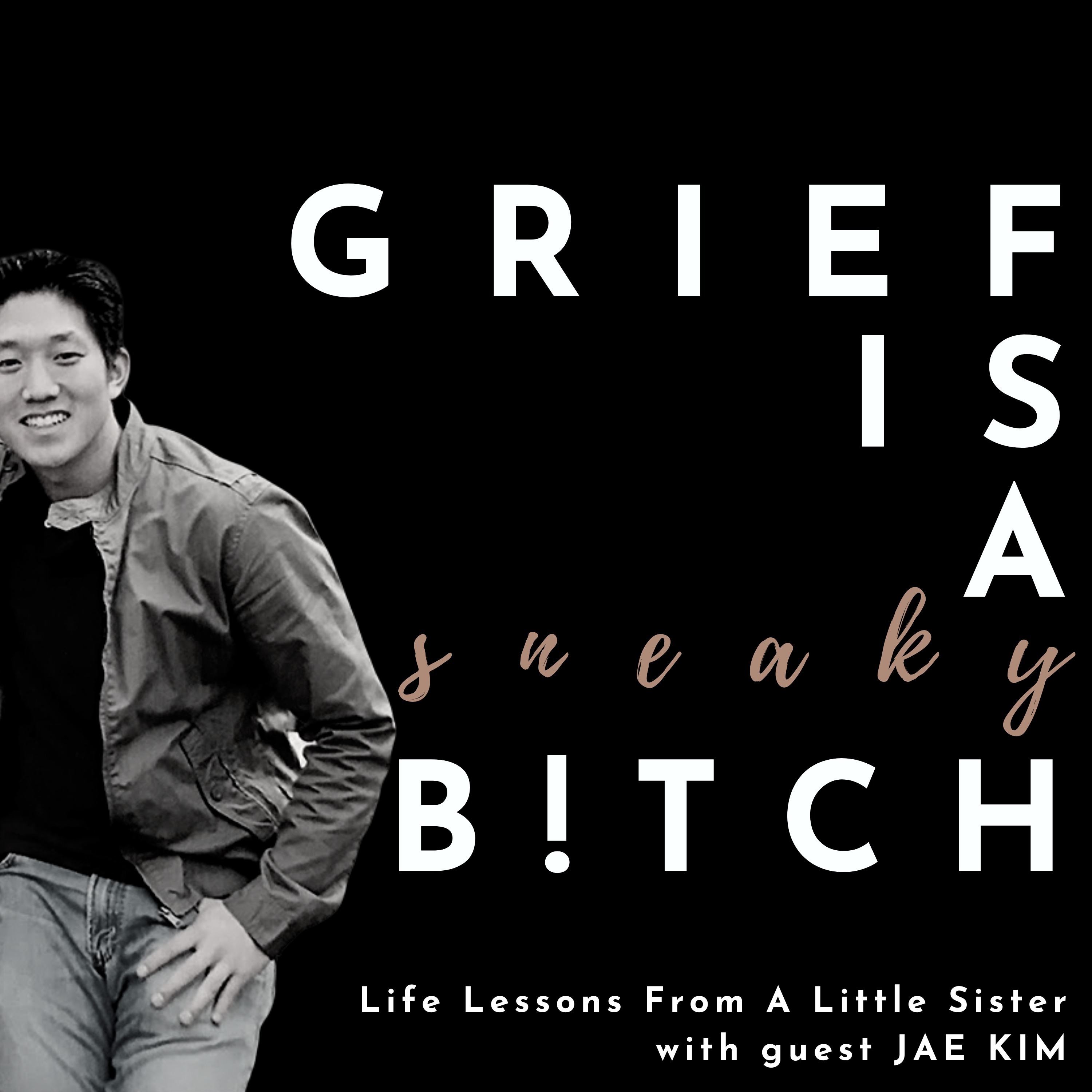 Grief is a Sneaky Bitch