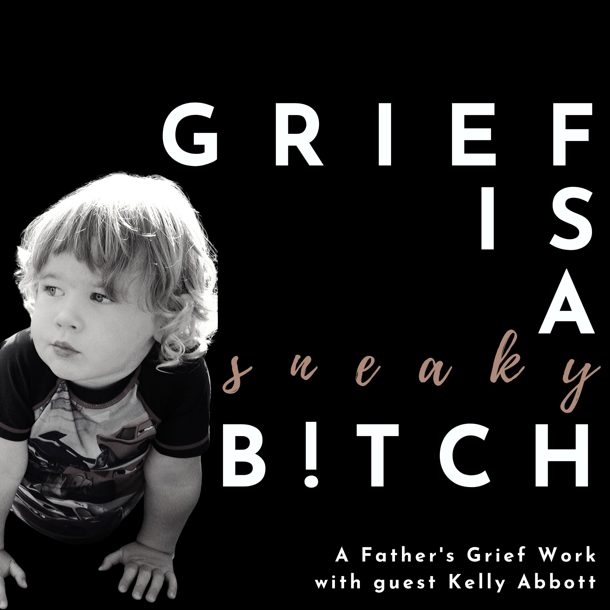 Kelly Abbott | A Father's Grief Work