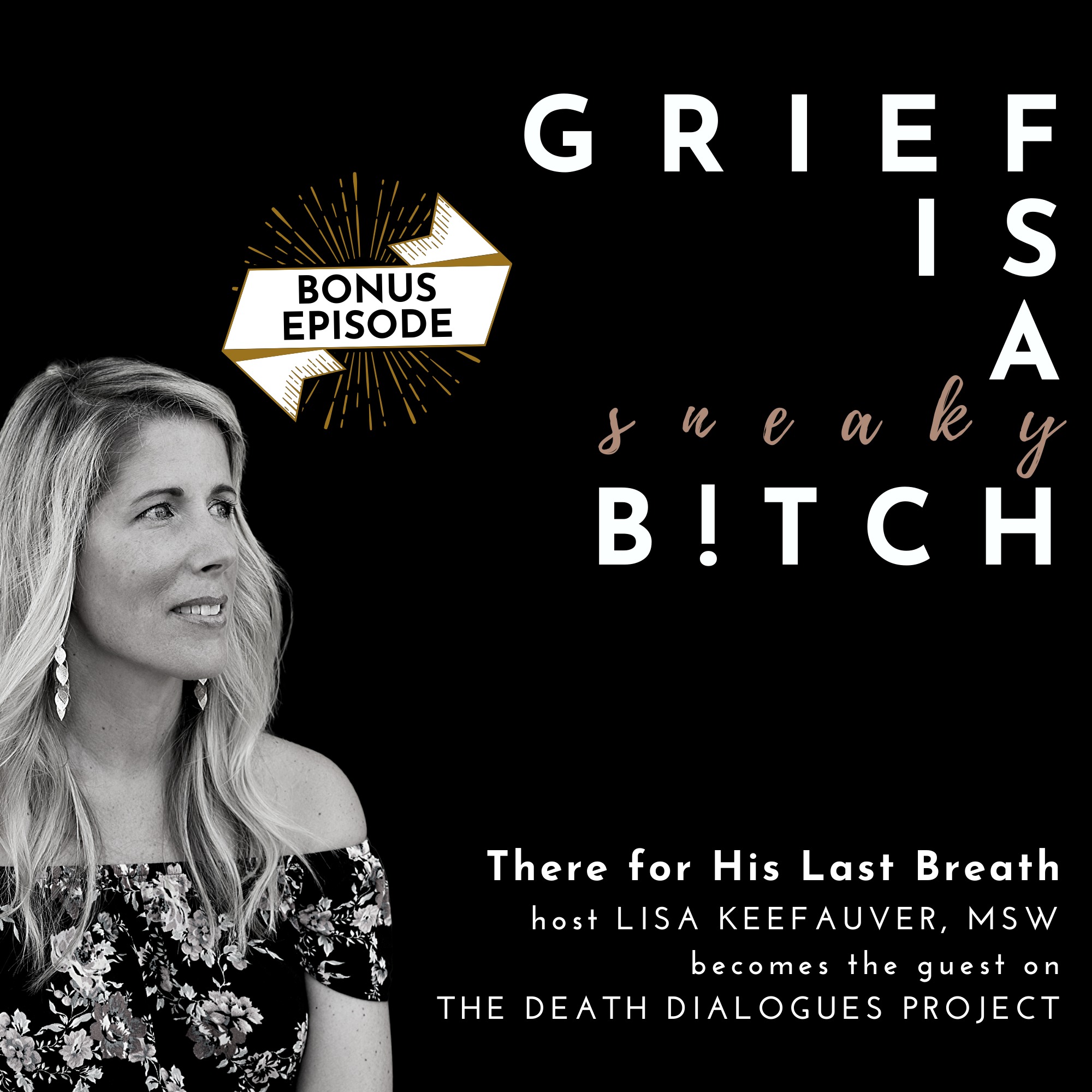 Grief is a Sneaky Bitch