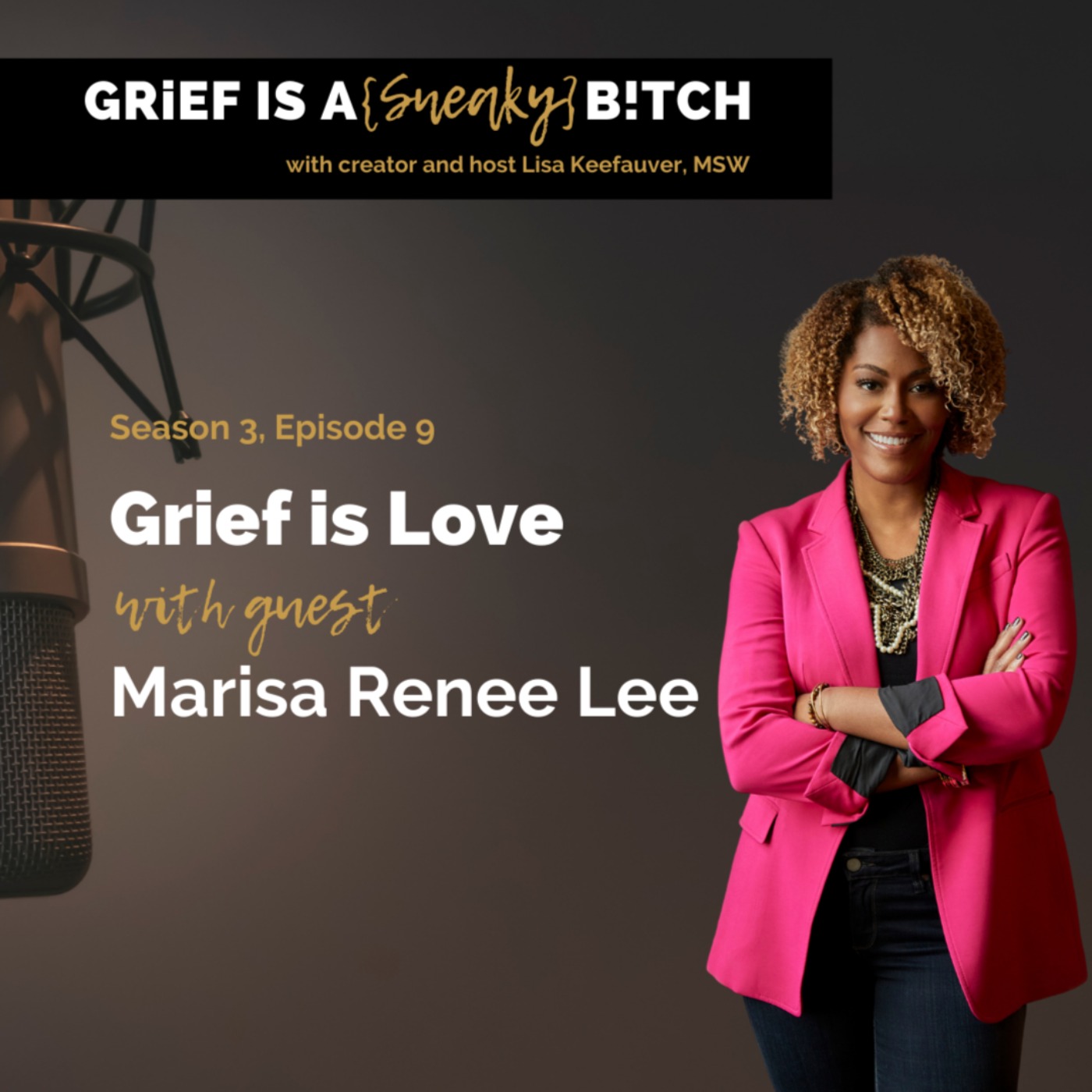 Marisa Renee Lee | Grief is Love
