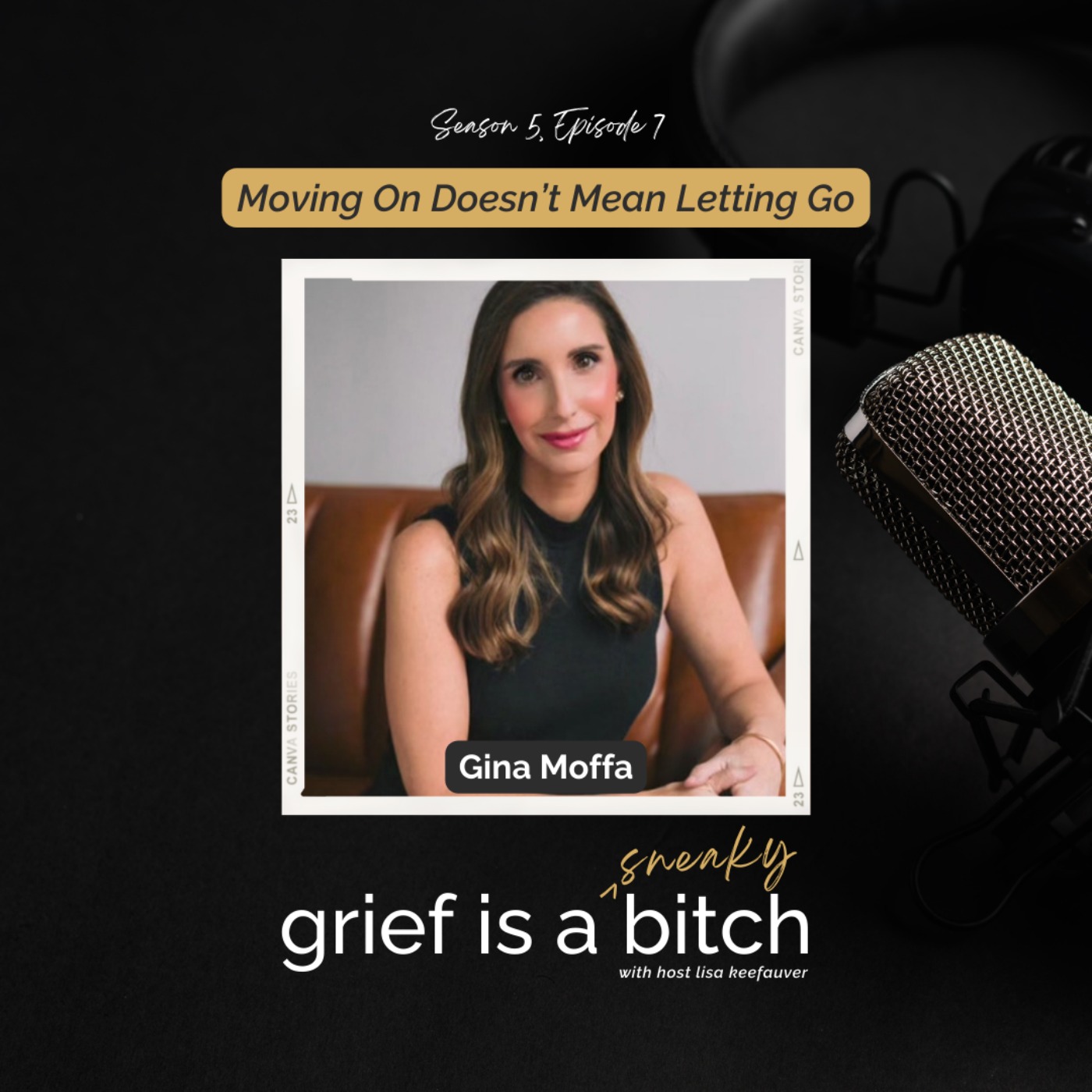 Gina Moffa | Moving On Doesn't Mean Letting Go