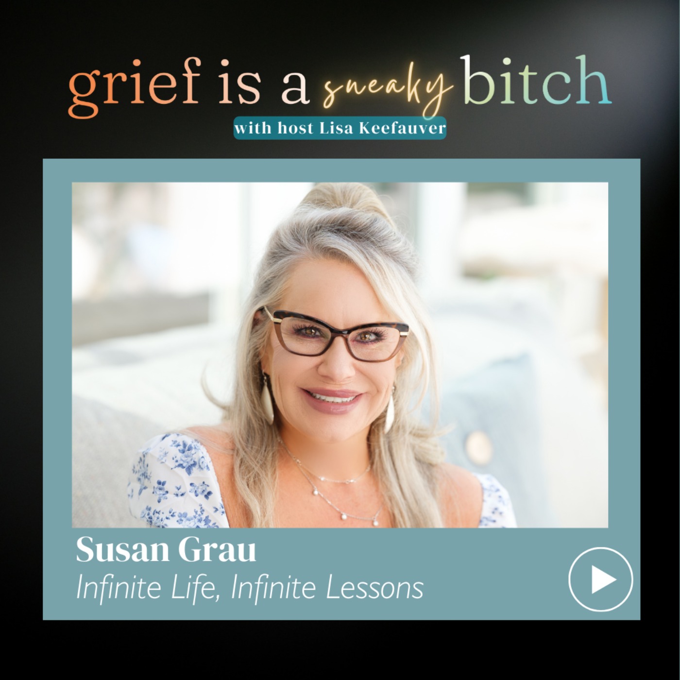 Grief is a Sneaky Bitch