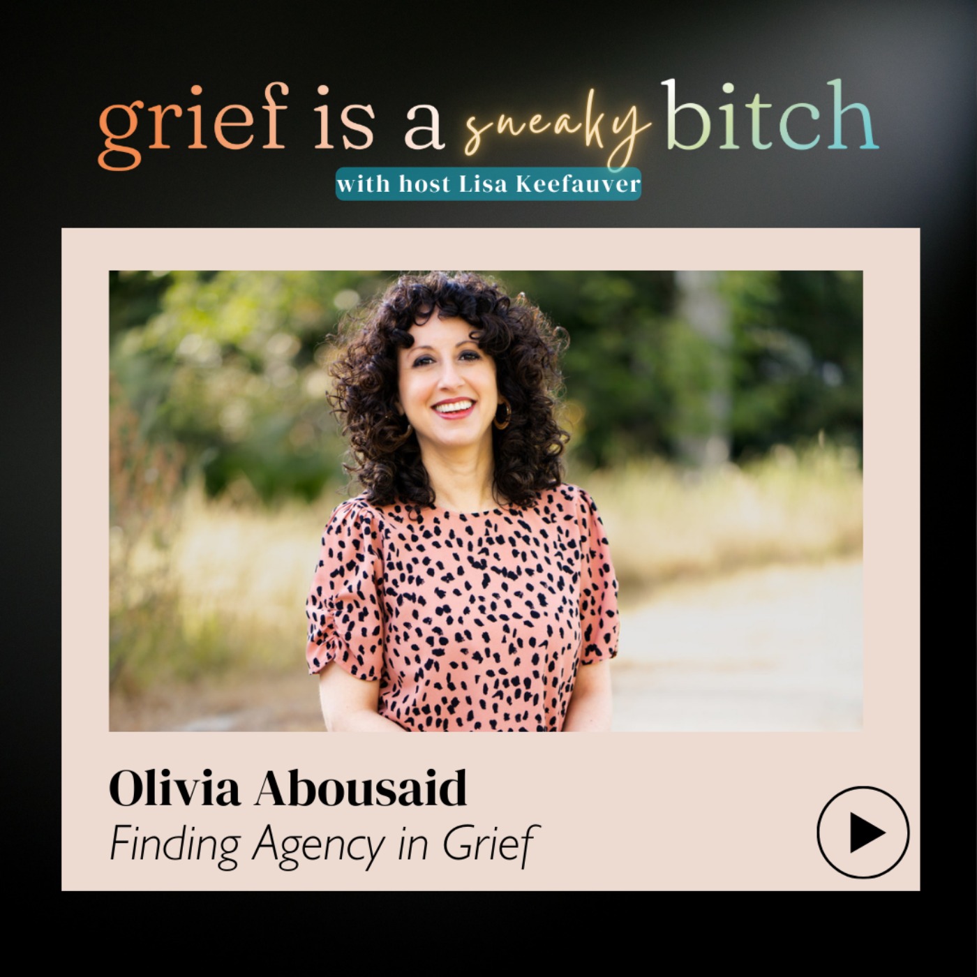Grief is a Sneaky Bitch