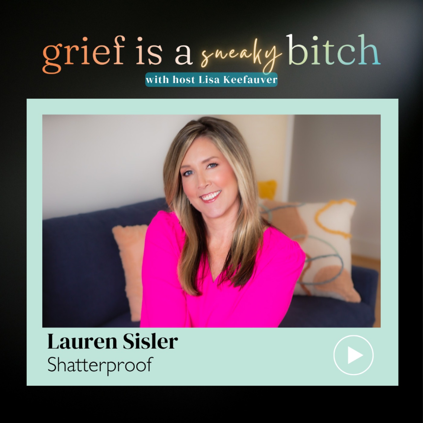 Grief is a Sneaky Bitch