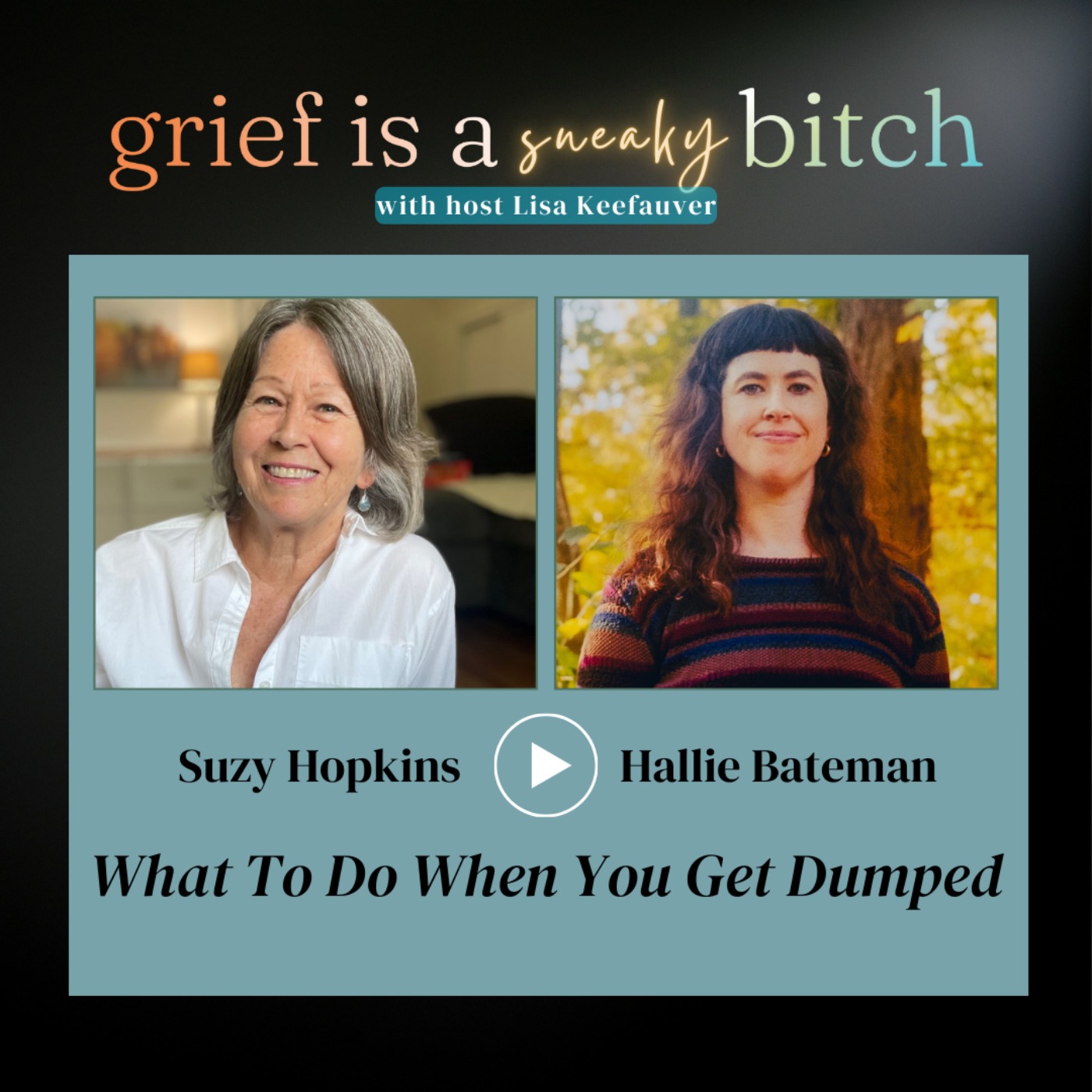 Grief is a Sneaky Bitch