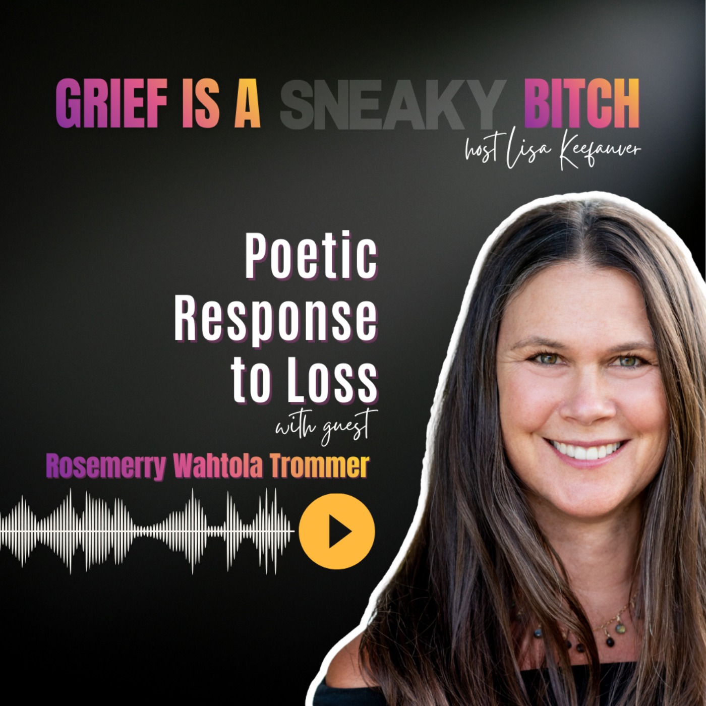Rosemerry Wahtola Trommer | Poetic Response to Loss artwork