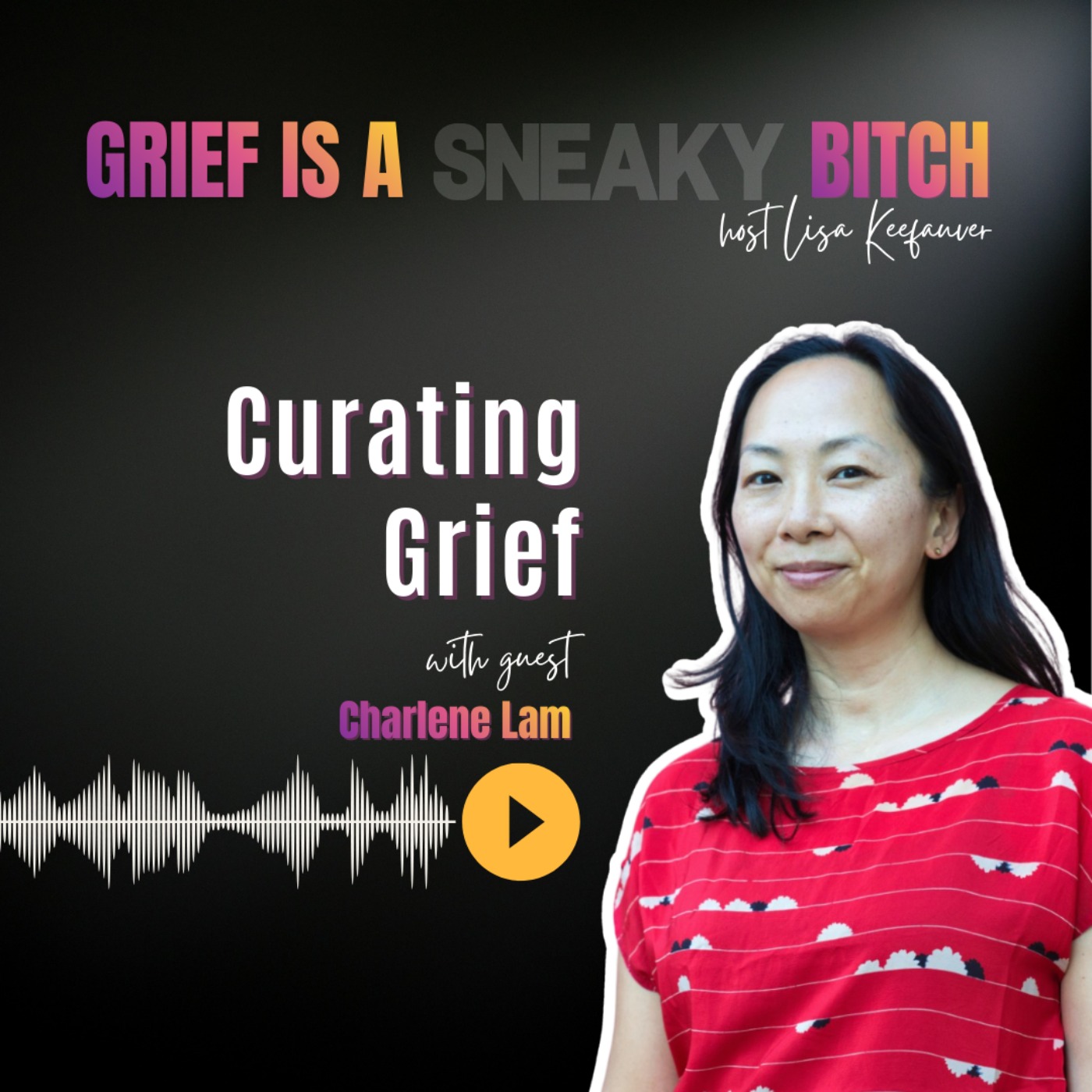 Charlene Lam | Curating Grief artwork