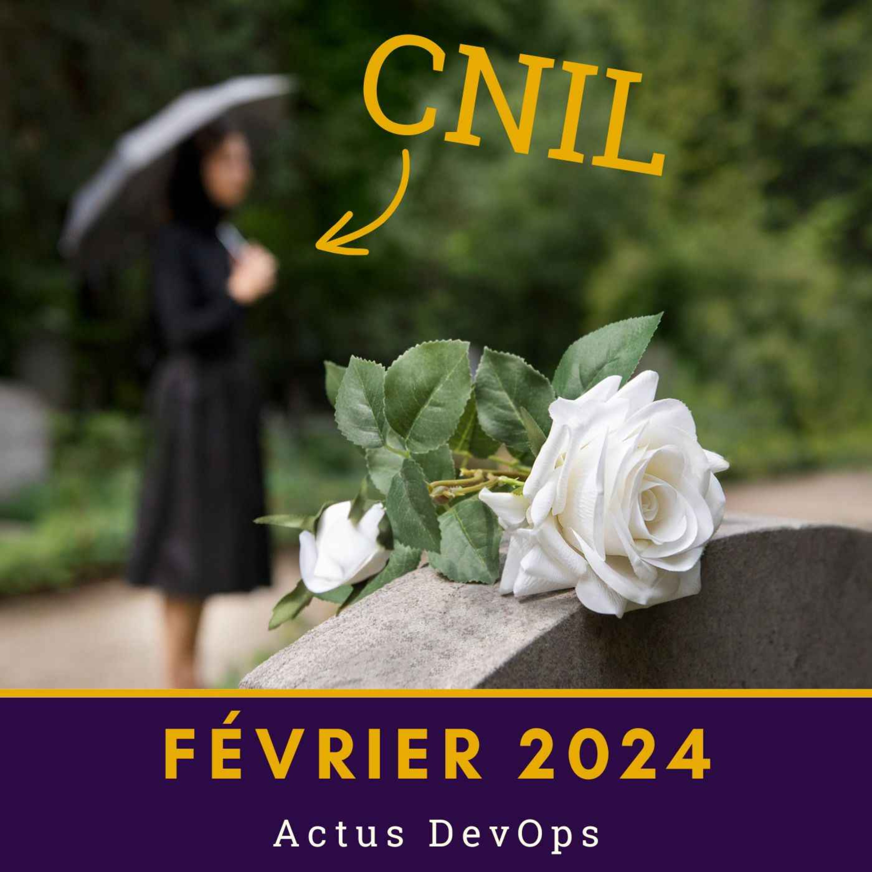 cover art for 🪦 La CNIL enterre la souveraineté numérique | Actus DevOps février 2024