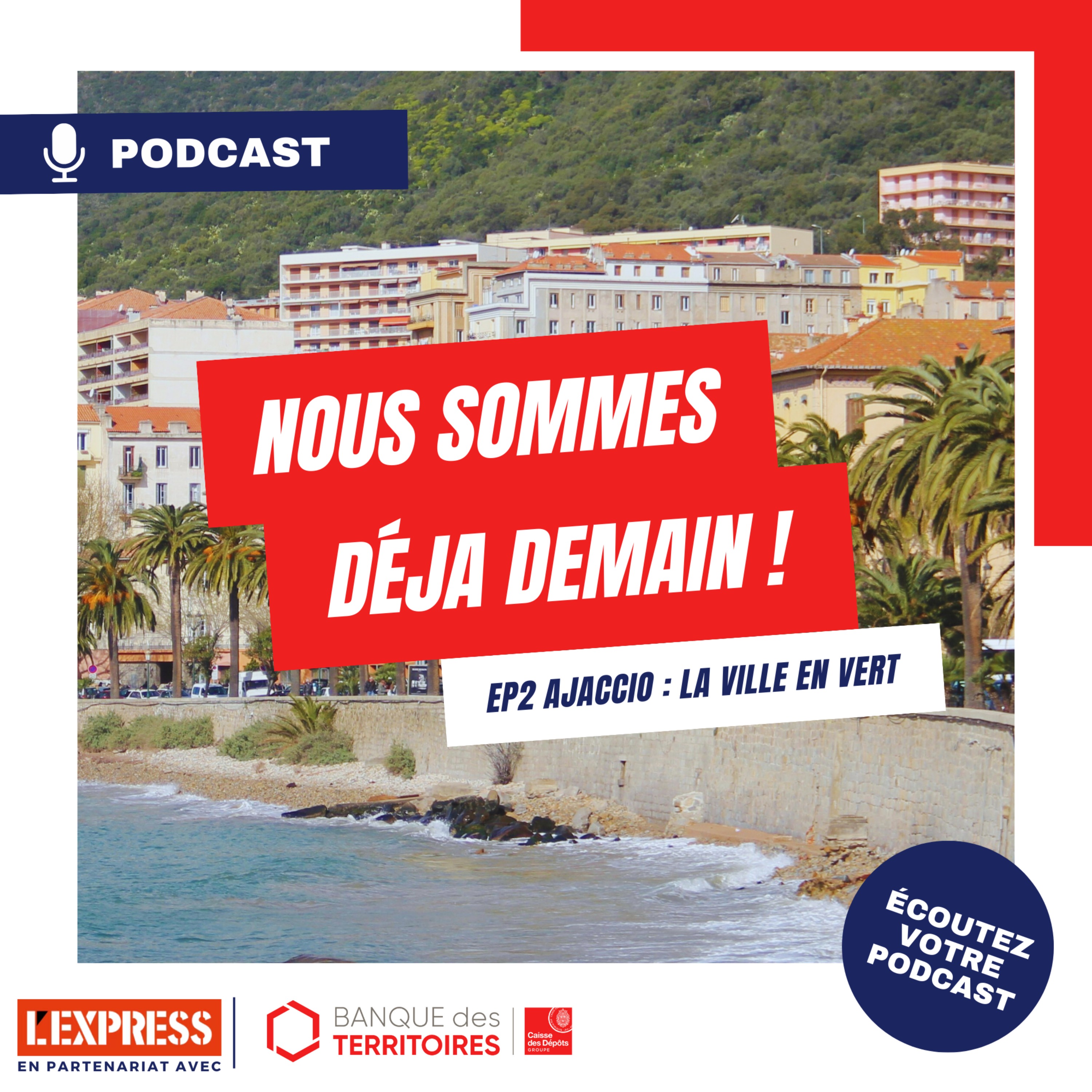 Nous sommes déjà demain ! : Ajaccio (2/3)