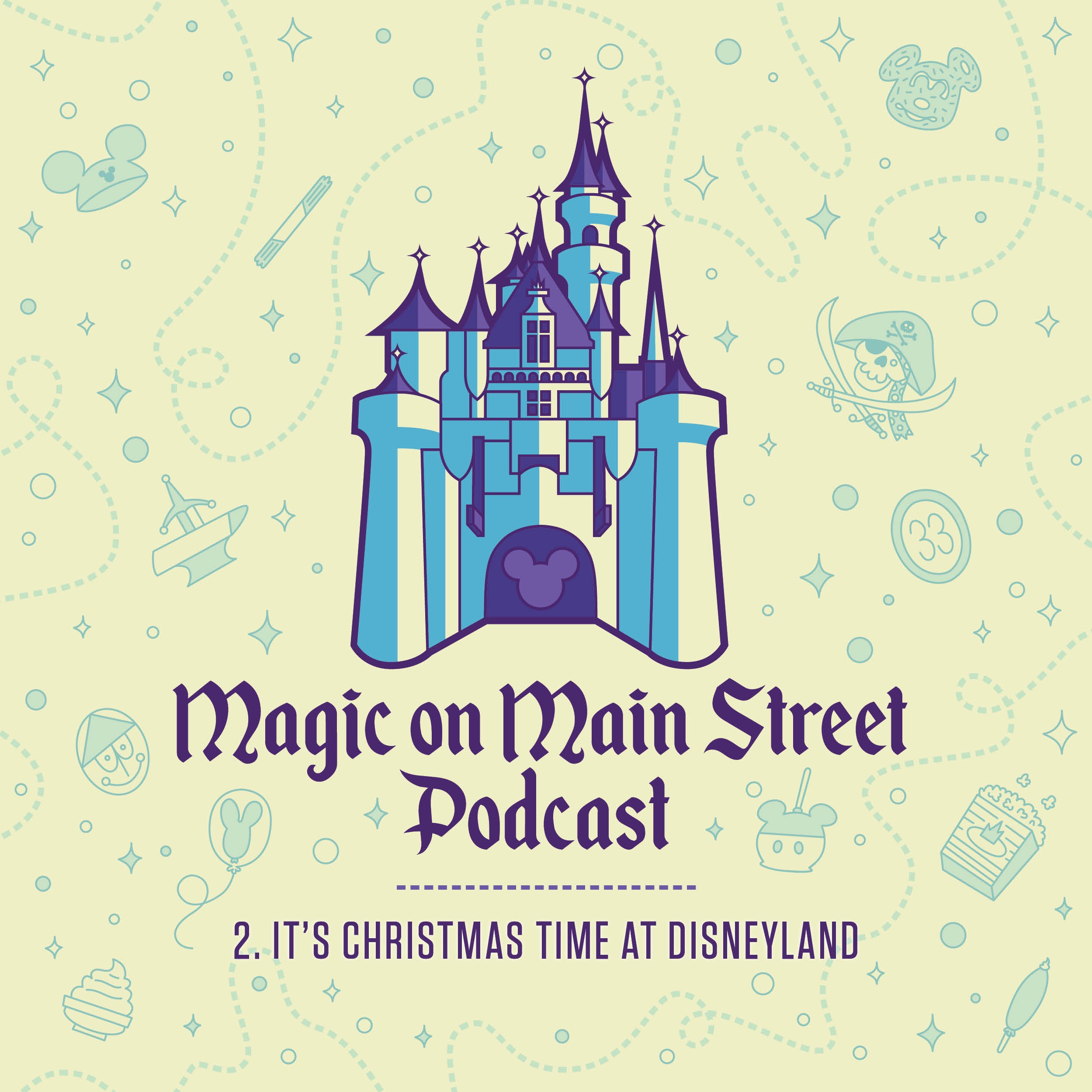 It's Christmas Time at Disneyland! - podcast episode cover