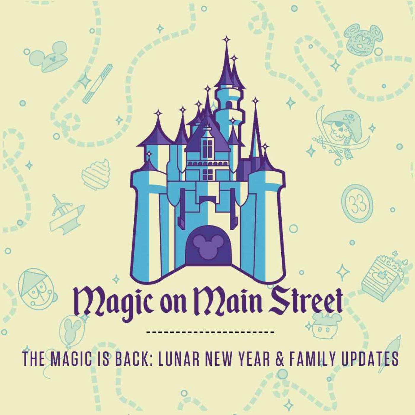 The Magic is Back: Lunar New Year & Family Updates - podcast episode cover